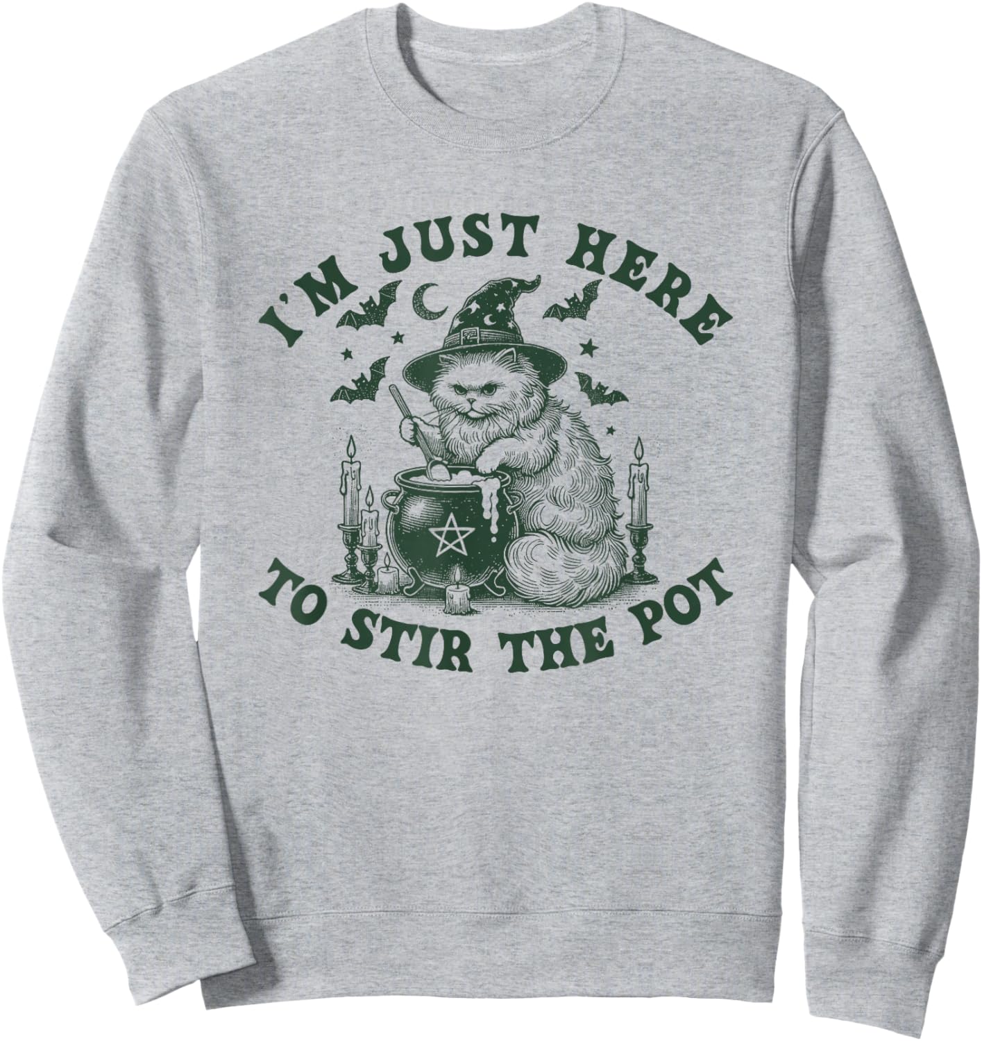 I'm Just Here to Stir The Pot Witch Halloween Black Cat Bats Sweatshirt - Sweatshirt | Ash