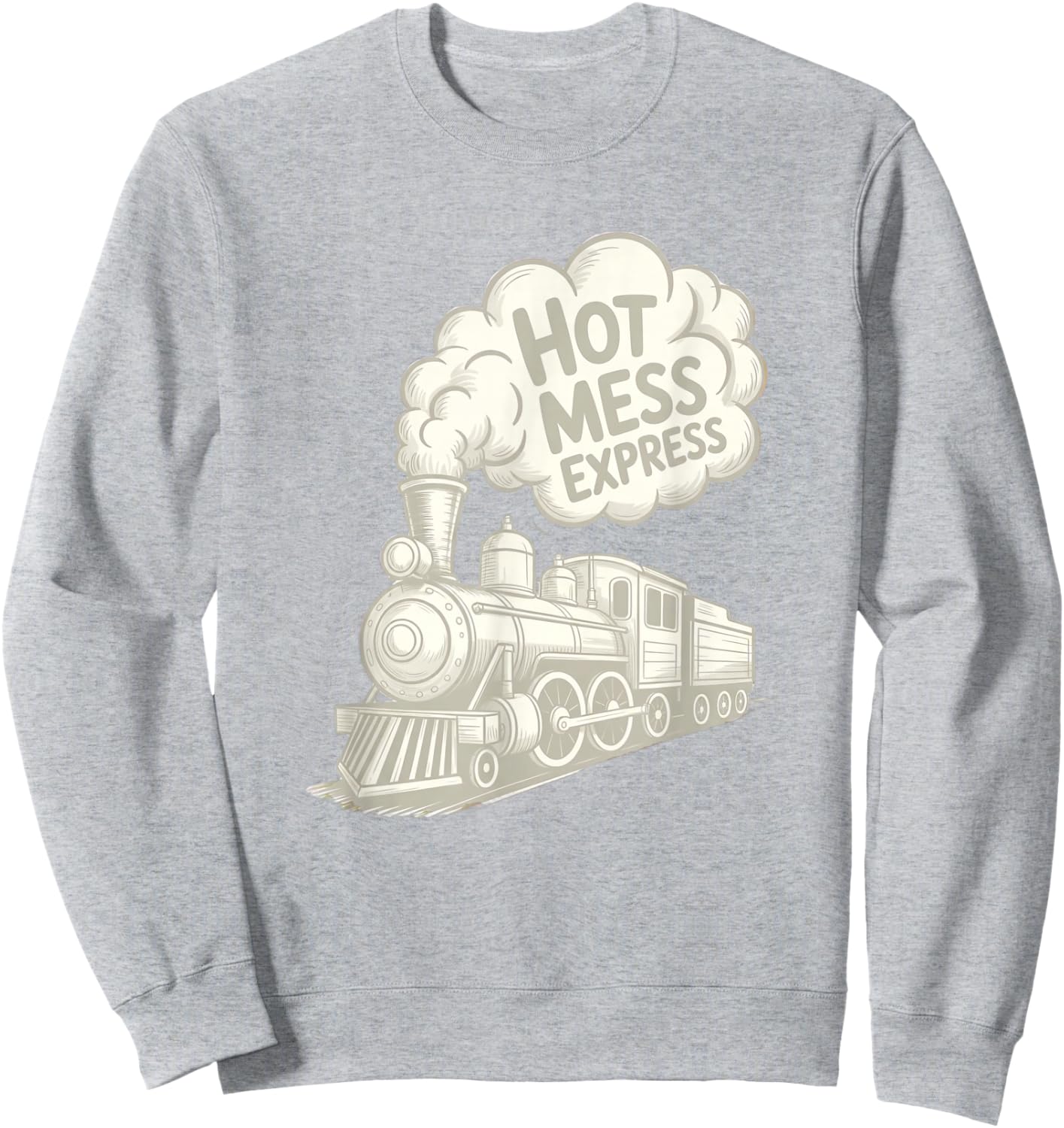Hot Mess Express Cute Mom Sweatshirt - Sweatshirt | Ash