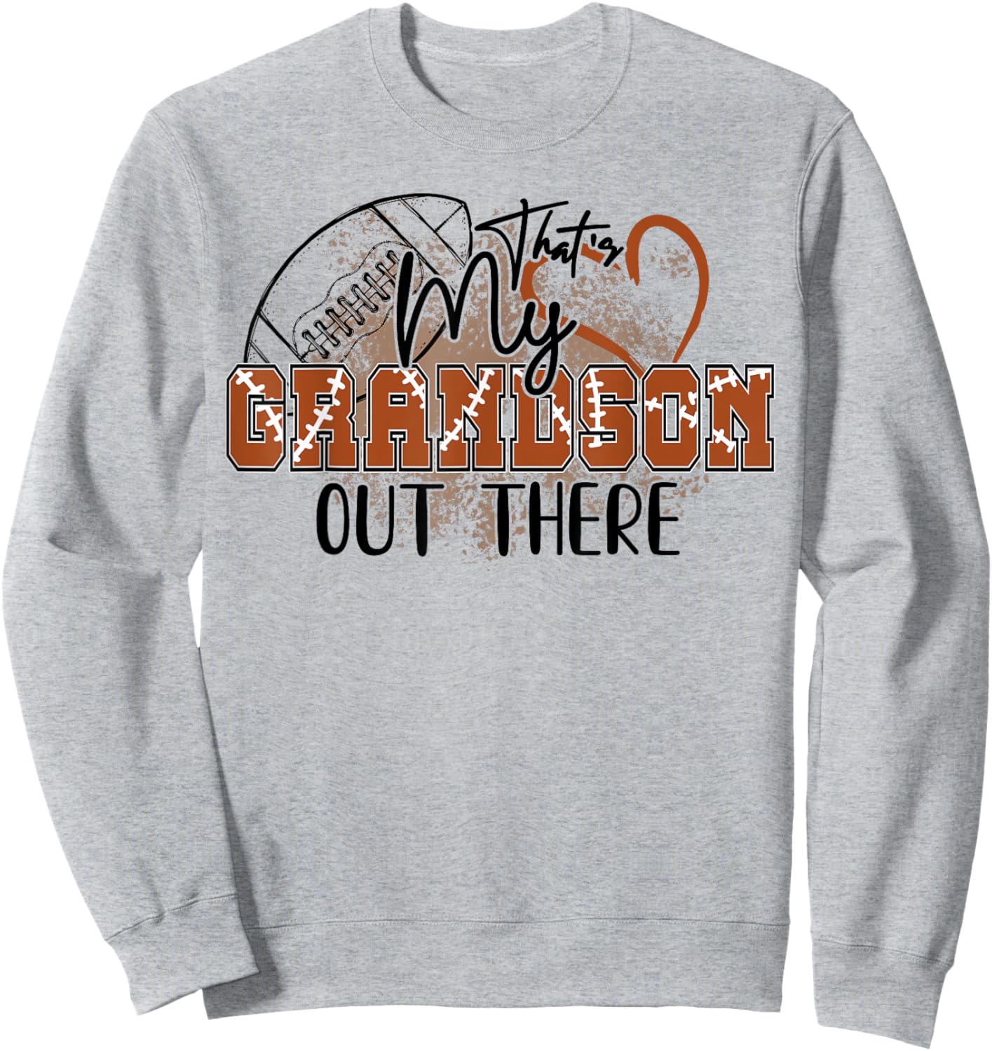 Thats My Grandson Out There Funny Football Grandma Mimi Nana Sweatshirt - Sweatshirt | Ash