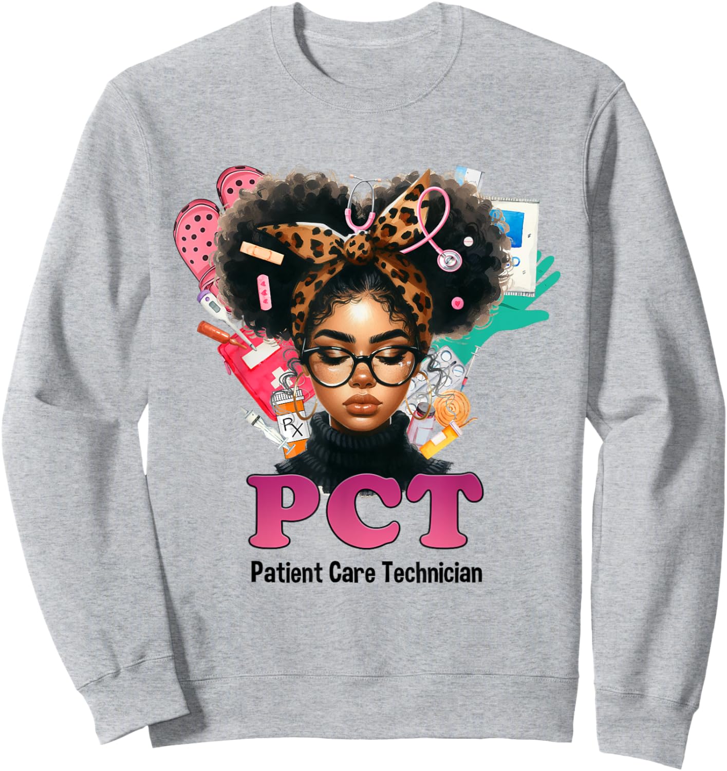 In My Patient Care Technician Era PCT Affrican PCT women Sweatshirt - Sweatshirt | Ash