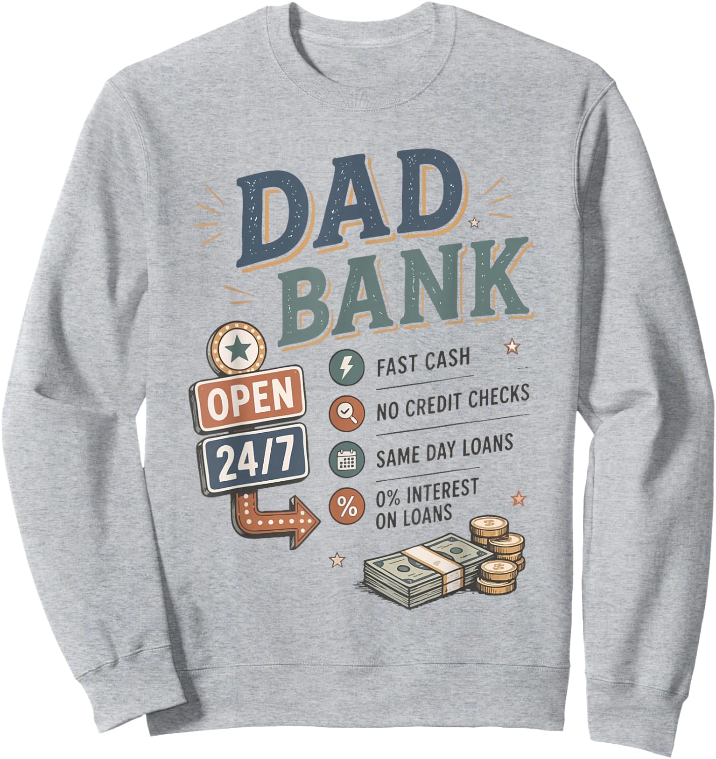 Vintage Retro Dad Bank Fathers Day Funny Bank of Dad Life Sweatshirt - Sweatshirt | Ash
