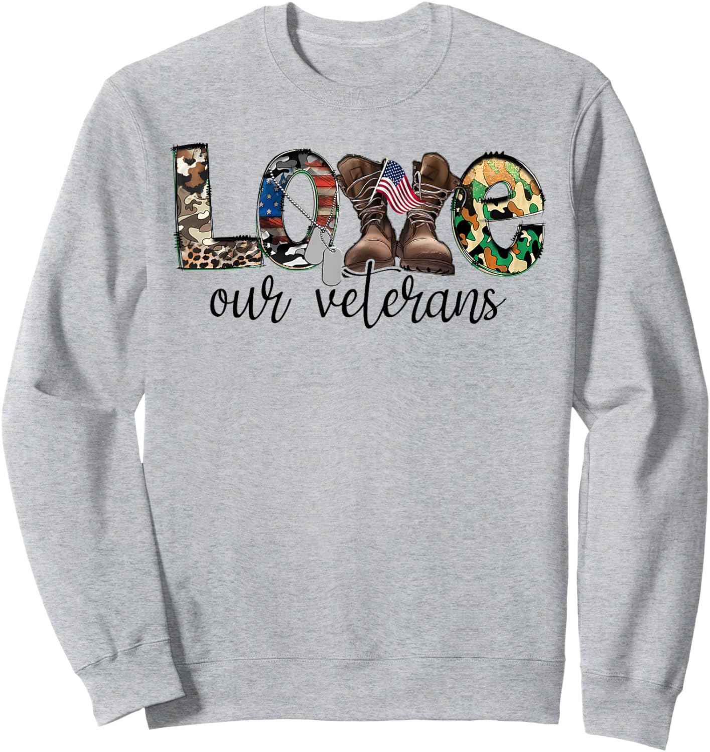 Love Our Veterans Day Proud Military US Flag Sweatshirt - Sweatshirt | Ash