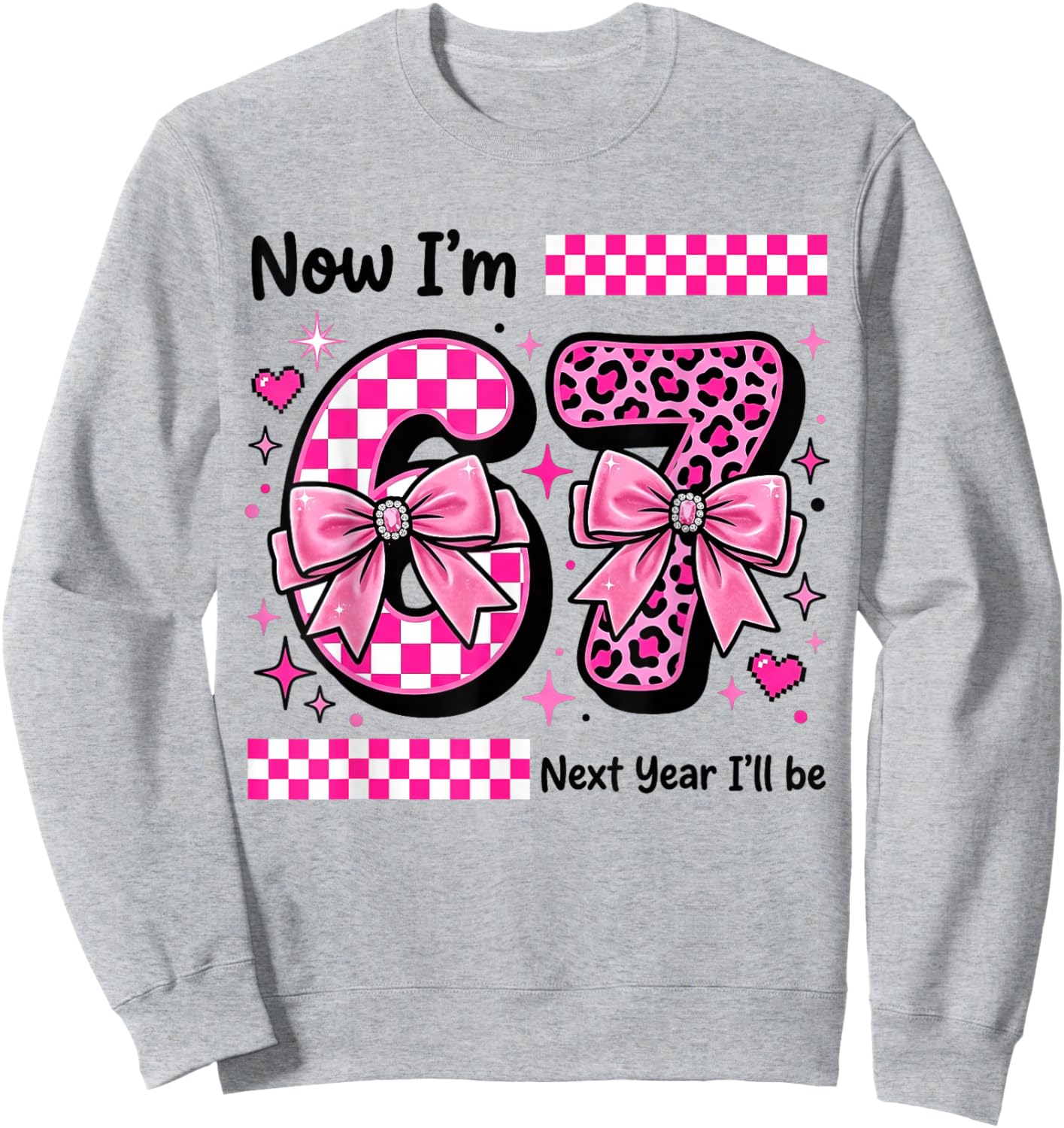 6th Birthday Girl Now Im 6 Next Year Ill Be 7 Sweatshirt - Sweatshirt | Ash