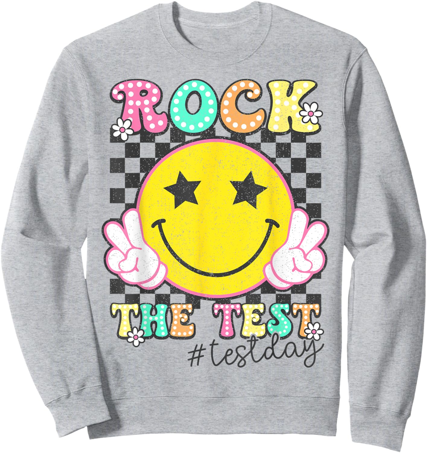 Rock The Test Testing Day Retro Motivational Teacher Student Sweatshirt - Sweatshirt | Ash