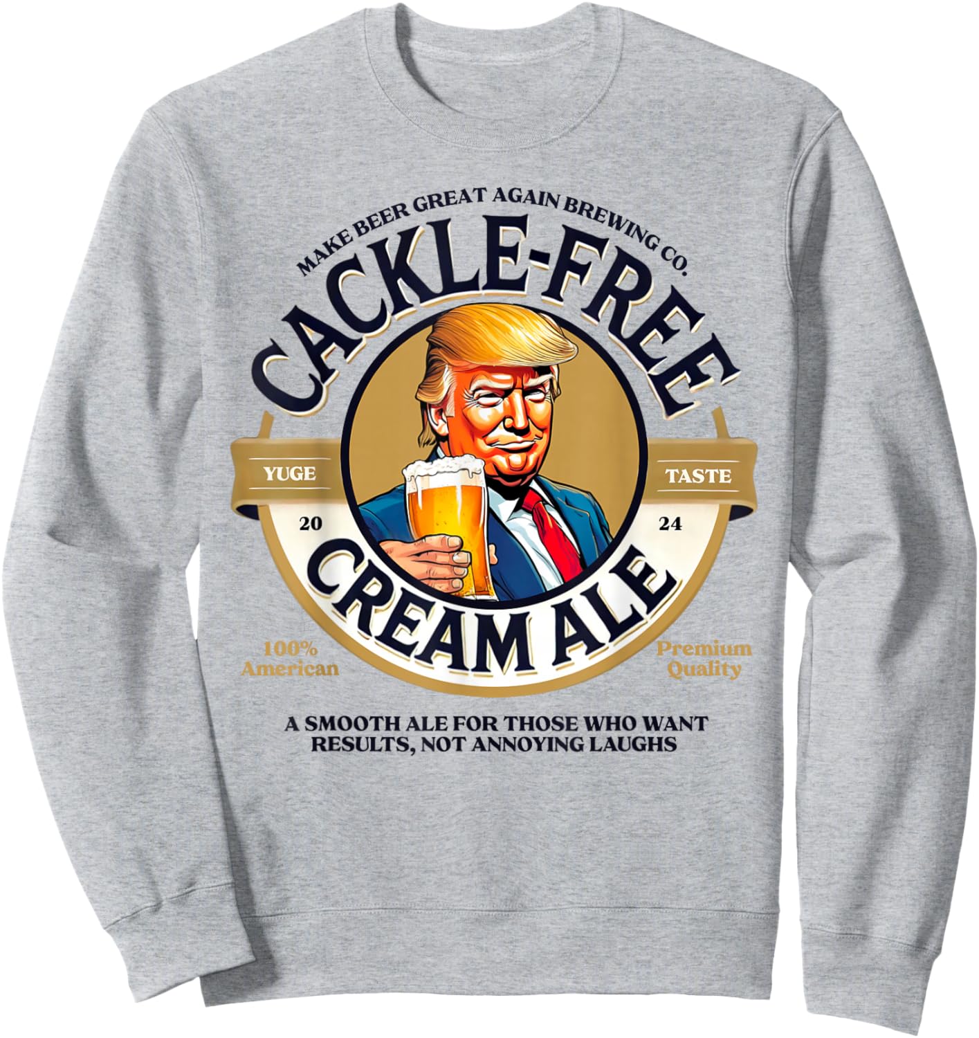 Funny German Oktoberfest Bavarian Trump Beer Sweatshirt - Sweatshirt | Ash