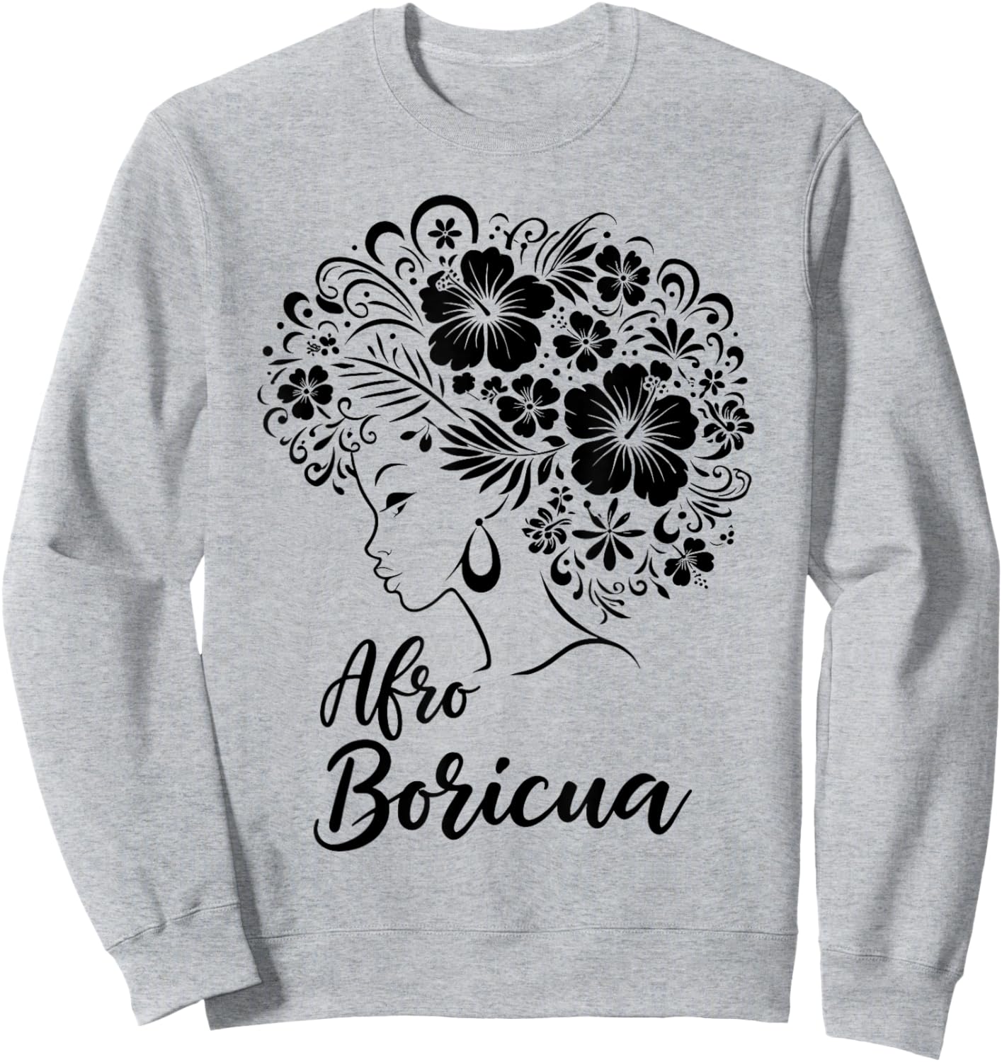 Afro Boricua Puerto Rican Pride Cute Latina Floral Hair Sweatshirt - Sweatshirt | Ash