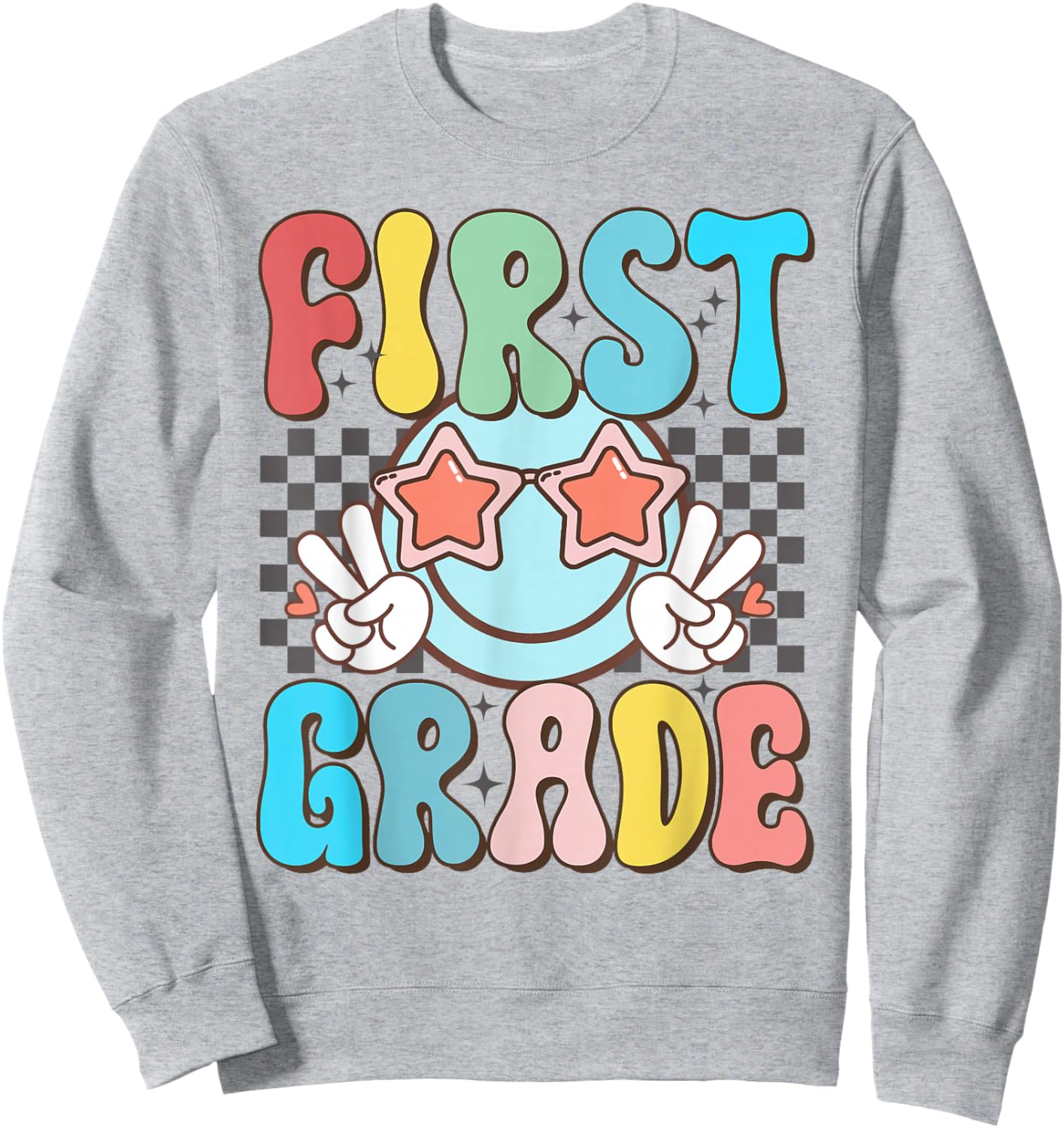 First Grade Retro Groovy Smile Face 1st Grade Teacher Women Sweatshirt - Sweatshirt | Ash