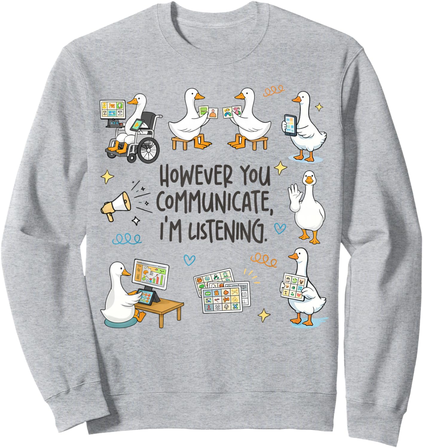 SLP AAC Speechie However You Communicate I'm Listening Sweatshirt - Sweatshirt | Ash