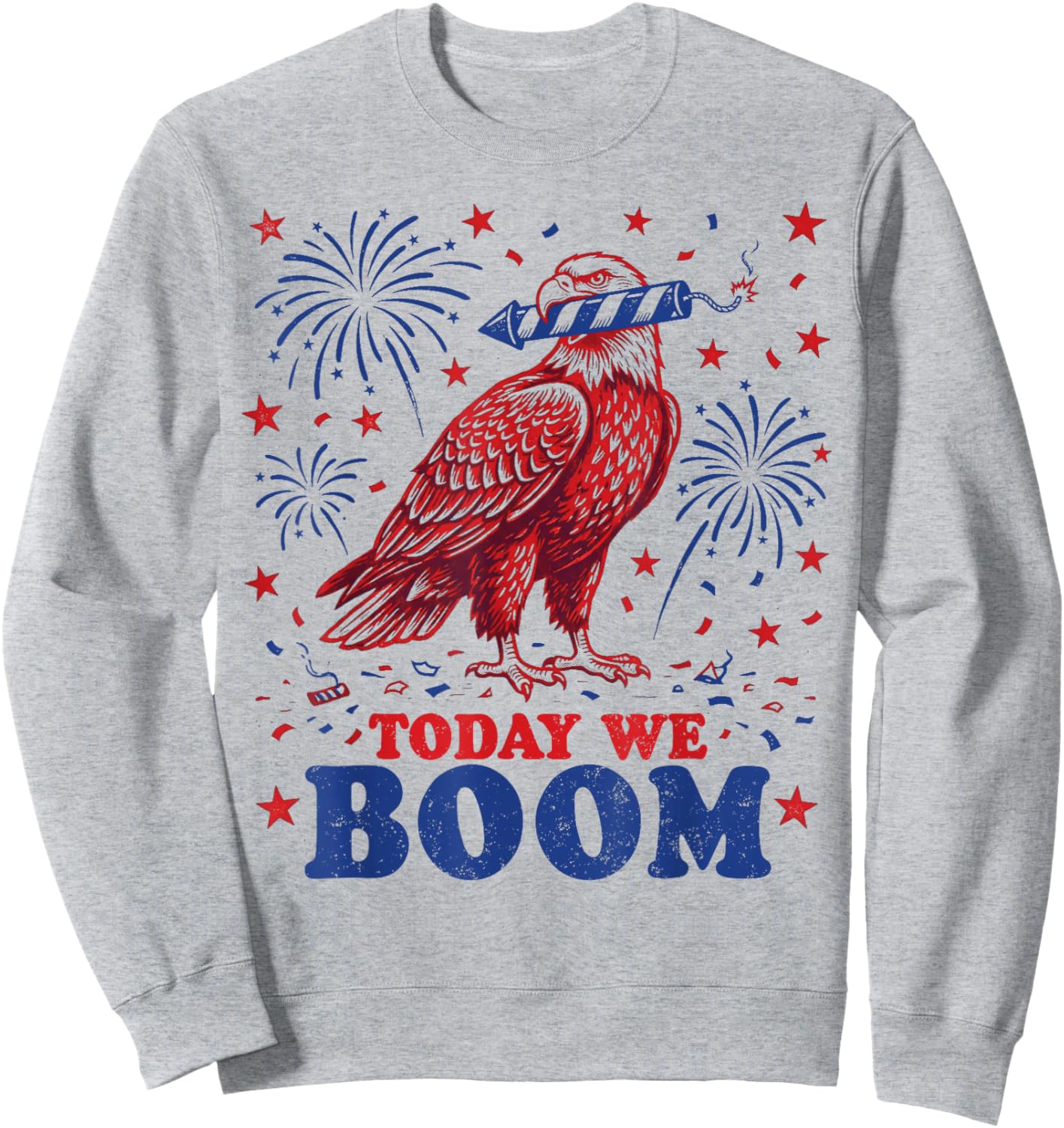 4th of July Eagle Beer Today We Boom Fireworks Sweatshirt - Sweatshirt | Ash