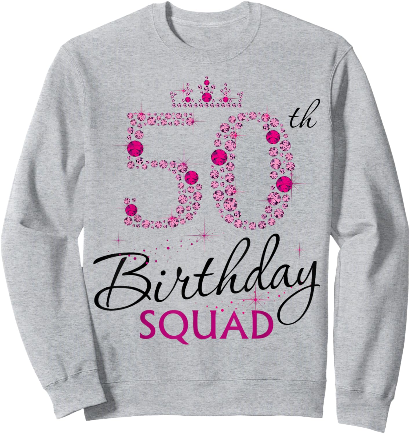 50th Bday Group Birthday 50 Birthday 50 Party Crew Squad Sweatshirt - Sweatshirt | Ash