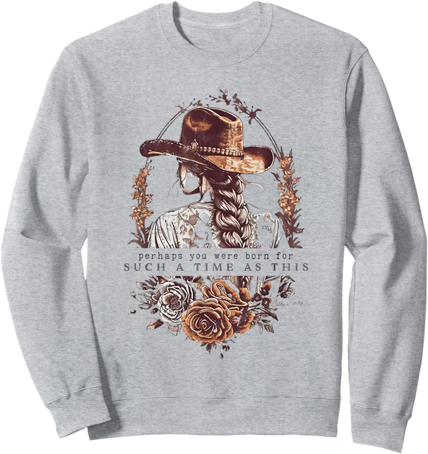 Perhaps You Were Born For Such A Time As This Sweatshirt - Sweatshirt | Ash