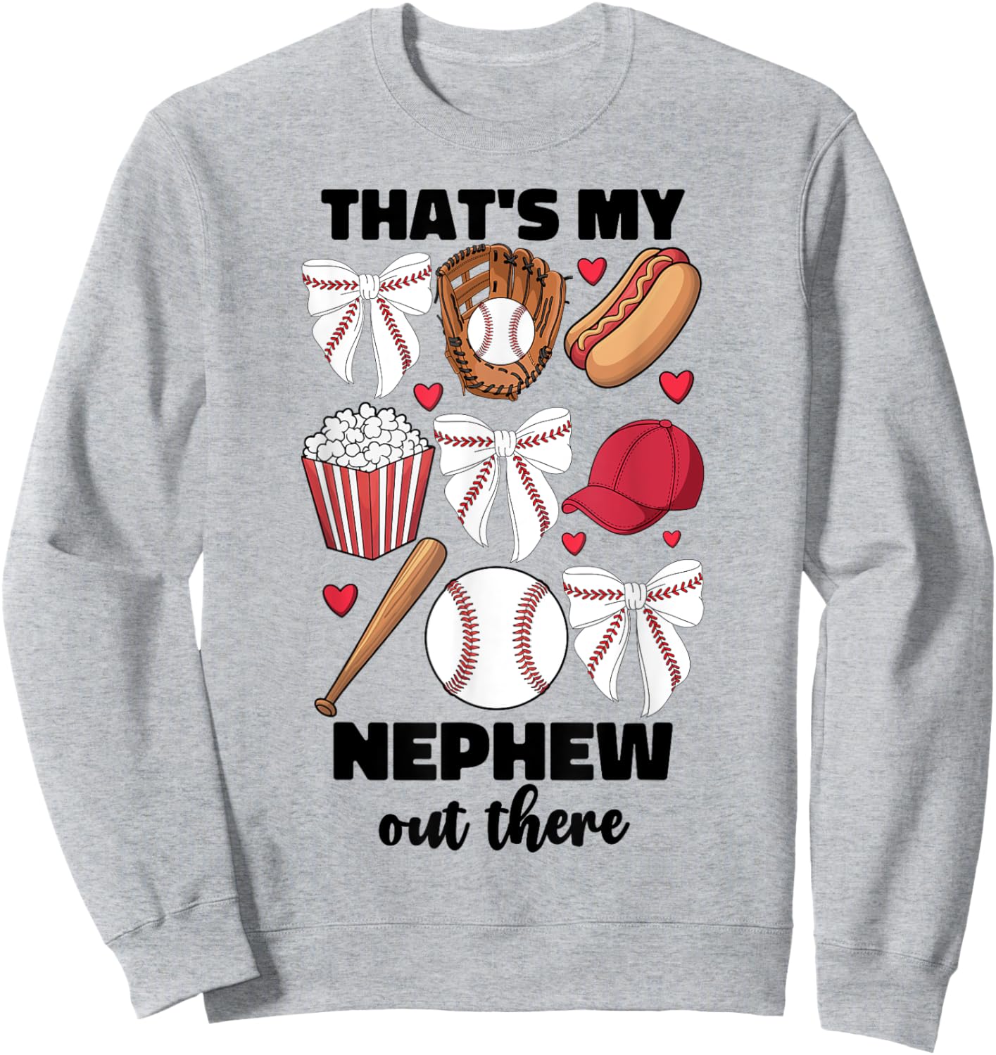 That's My Nephew Out There Baseball Aunt Auntie Sweatshirt - Sweatshirt | Ash