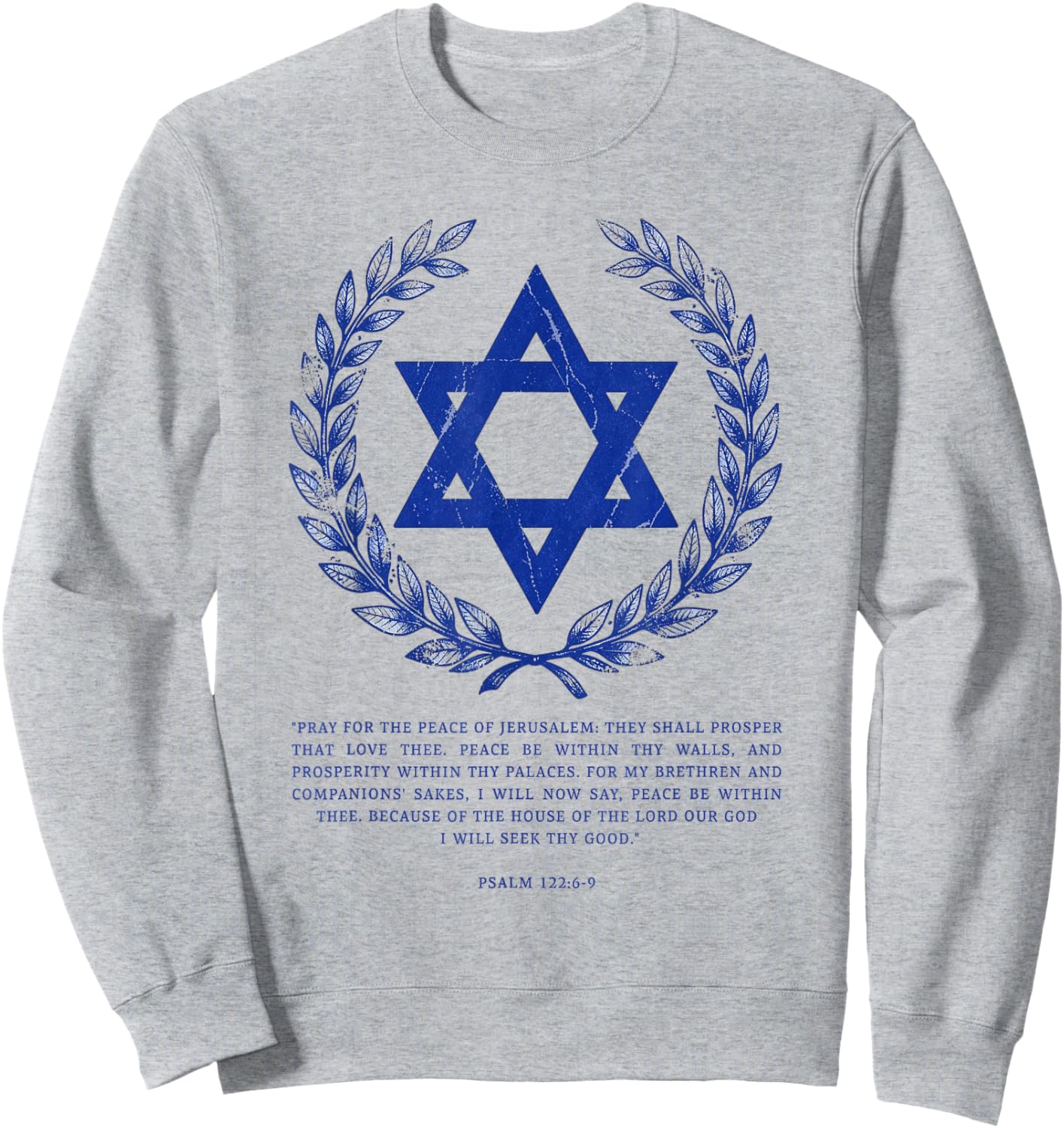 Psalms 122:6-9 Elegant Star of David Israel Bible Verse Sweatshirt - Sweatshirt | Ash