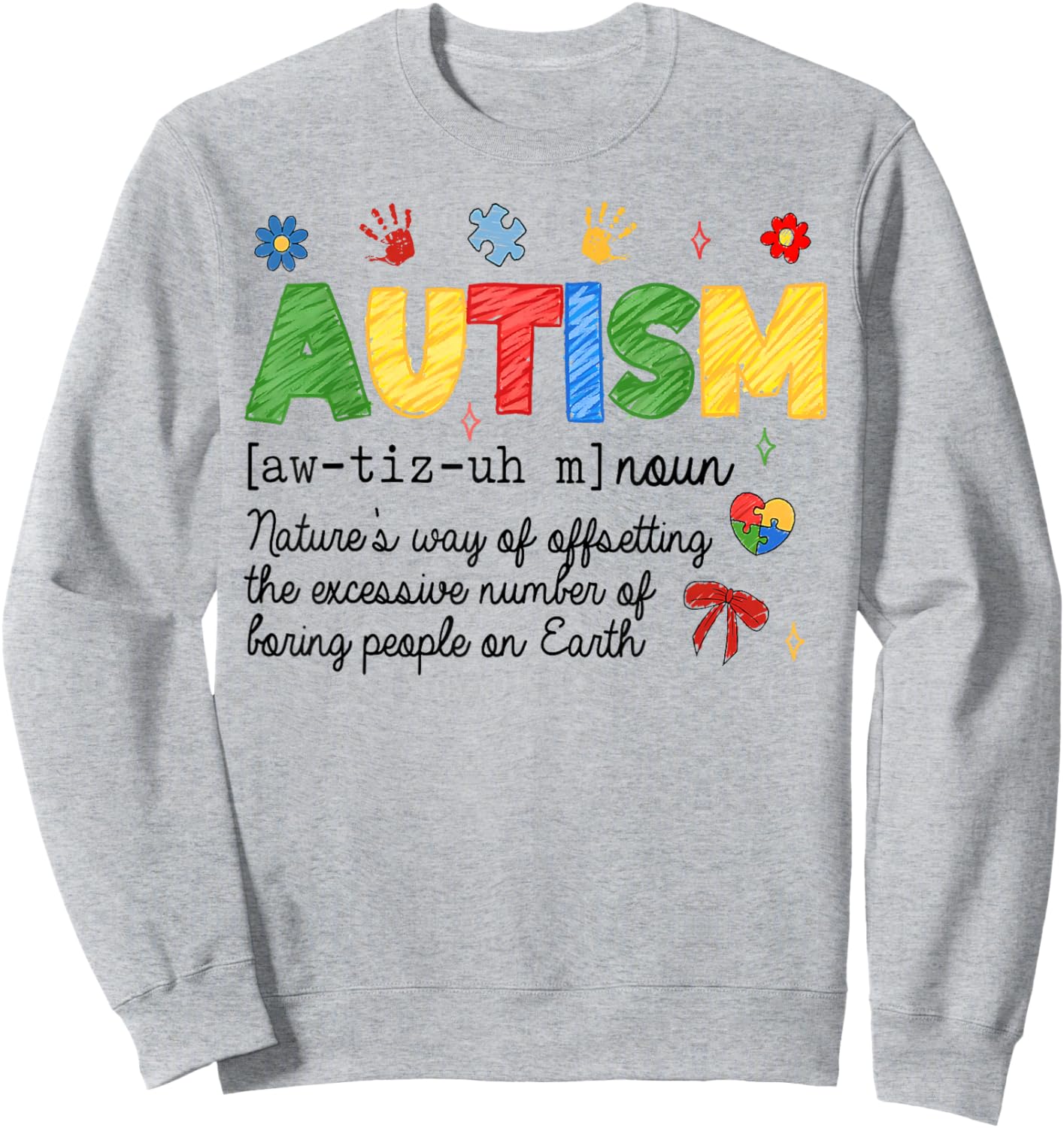 Autism Awareness Special Education Teacher Neurodiversity Sweatshirt - Sweatshirt | Ash