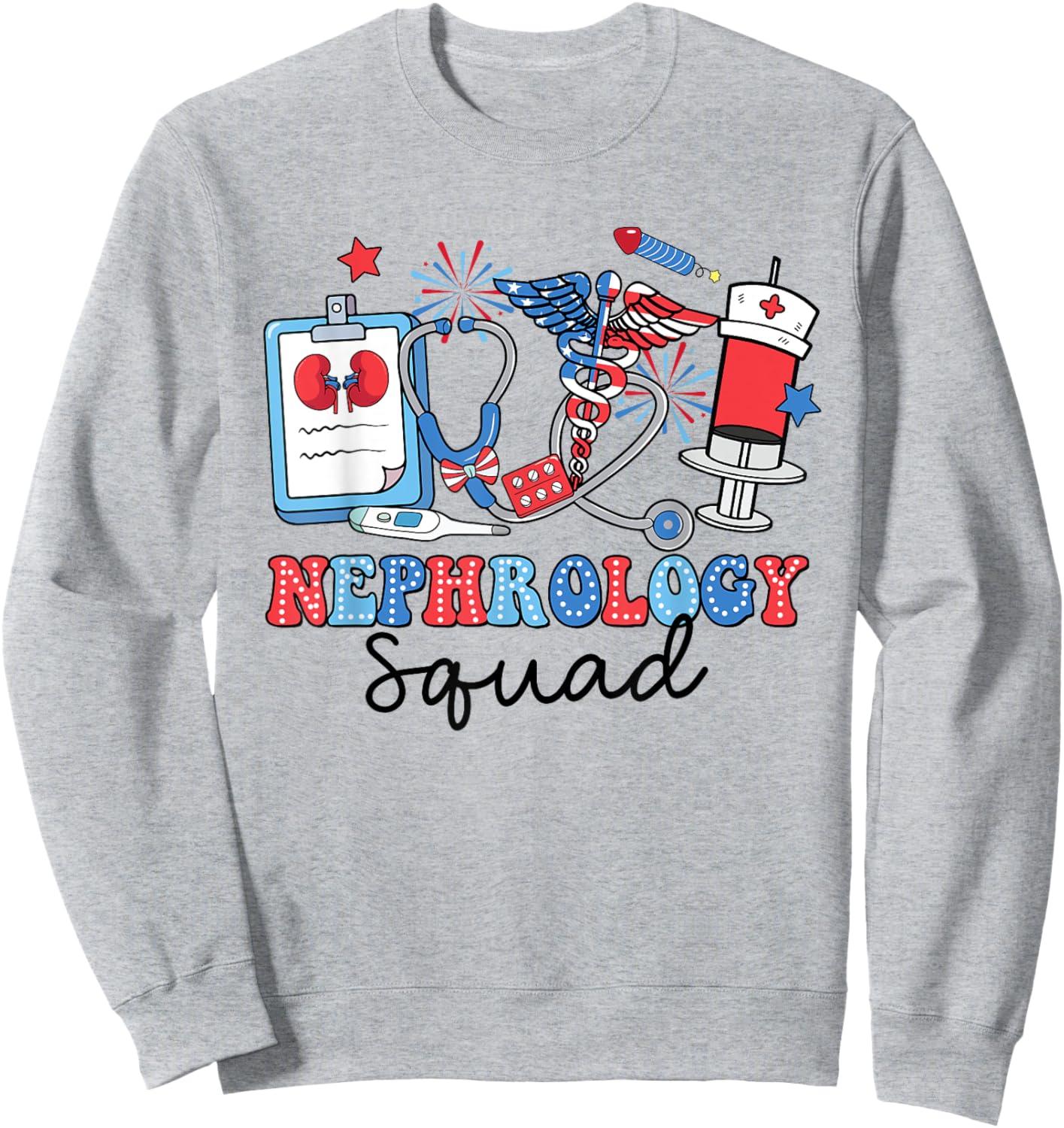 Retro Nephrology Squad USA Flag Nephrology Nurse 4th Of July Women Men Sweatshirt - Sweatshirt | Ash