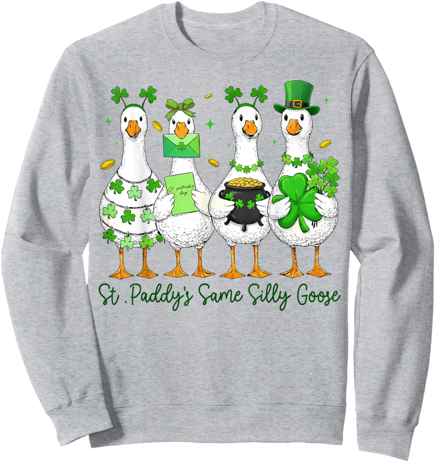St Paddys Same Silly Goose for Kids Boys Girls Patrick Day Sweatshirt - Sweatshirt | Ash