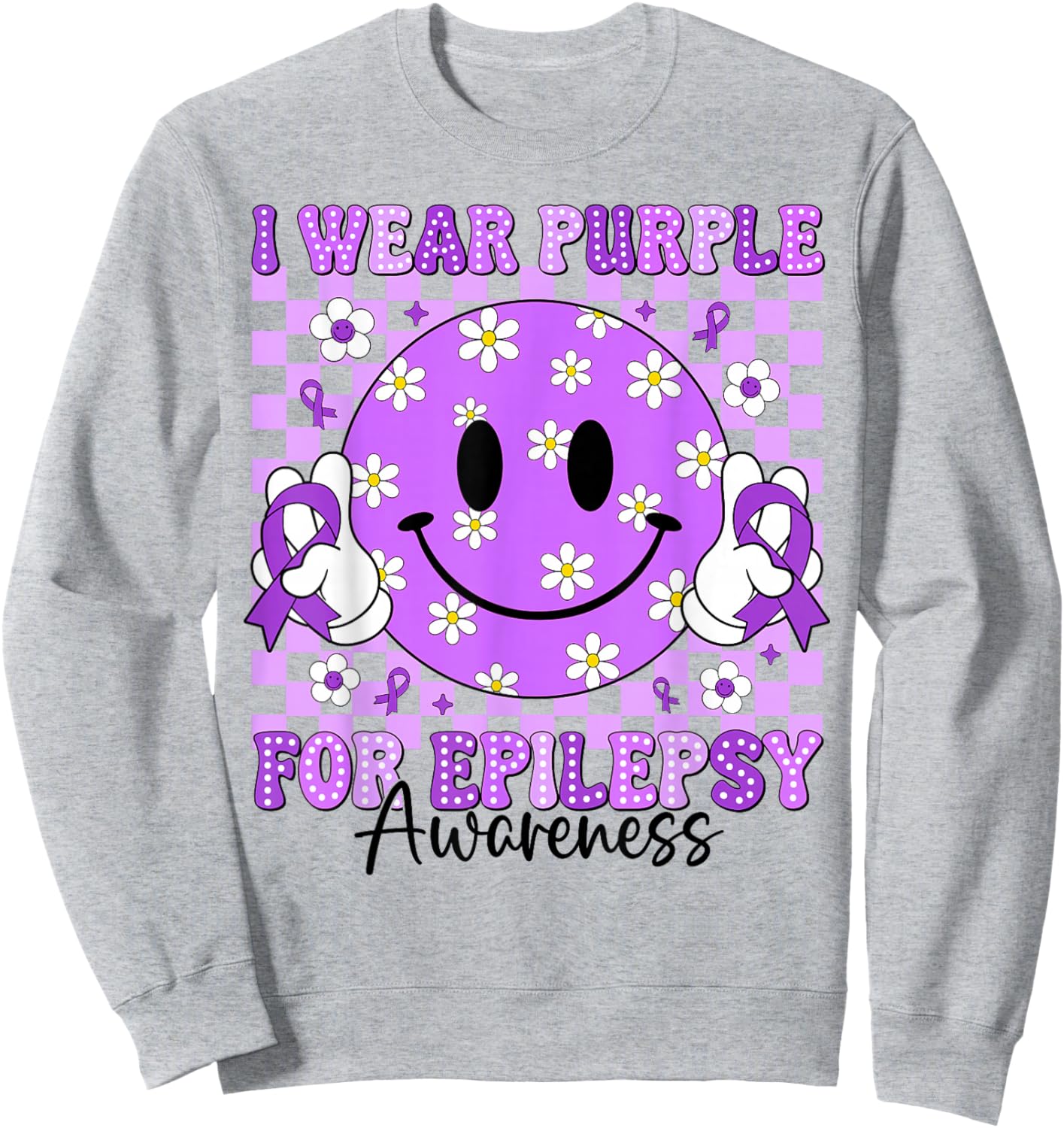 I Wear Purple for Epilepsy Awareness Smile Face Epilepsy Sweatshirt - Sweatshirt | Ash