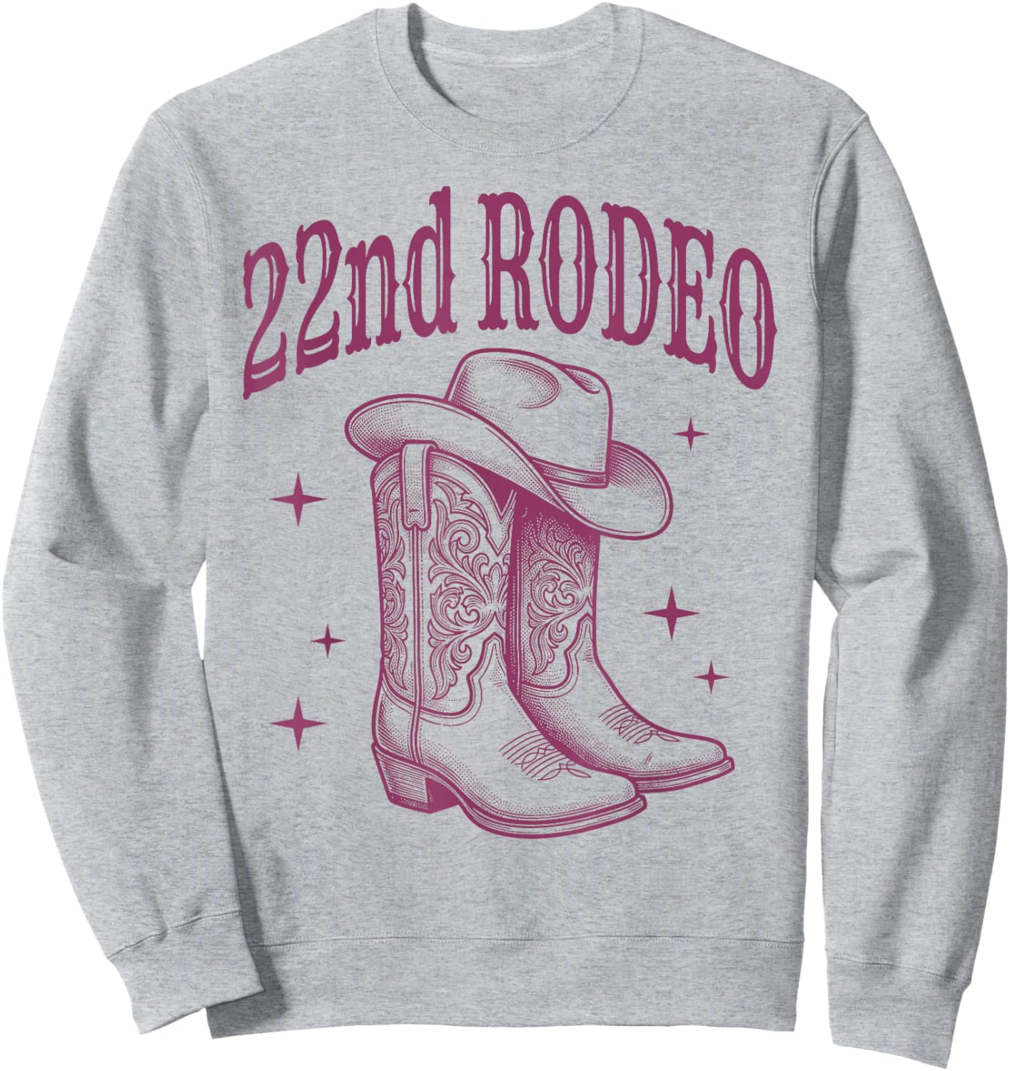 22nd Birthday Rodeo | Western Cowgirl Boots & Cowboy Hat Sweatshirt - Sweatshirt | Ash
