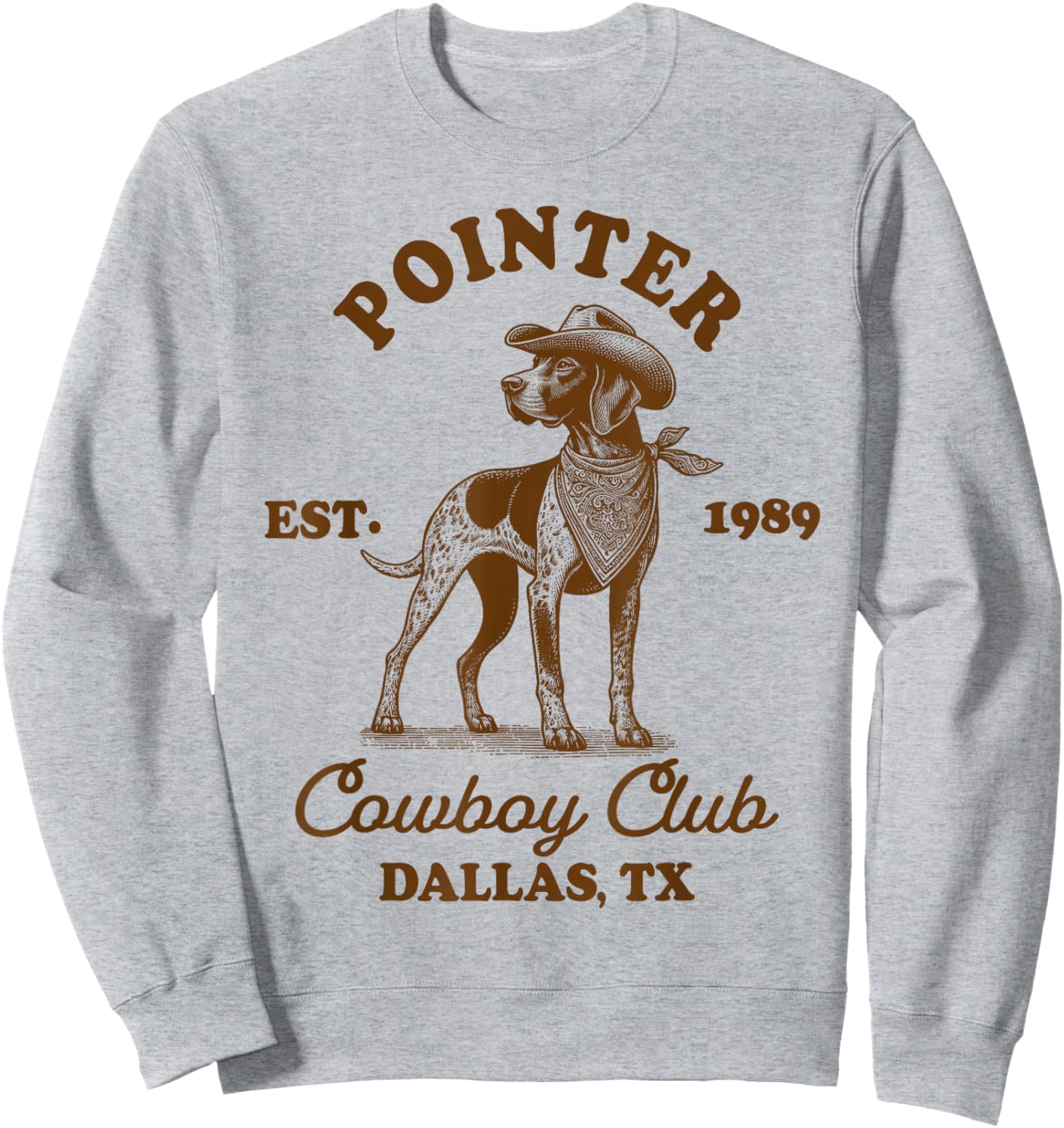 German Shorthaired Pointer Mom Howdy Pointer Cowboys Club Sweatshirt - Sweatshirt | Ash