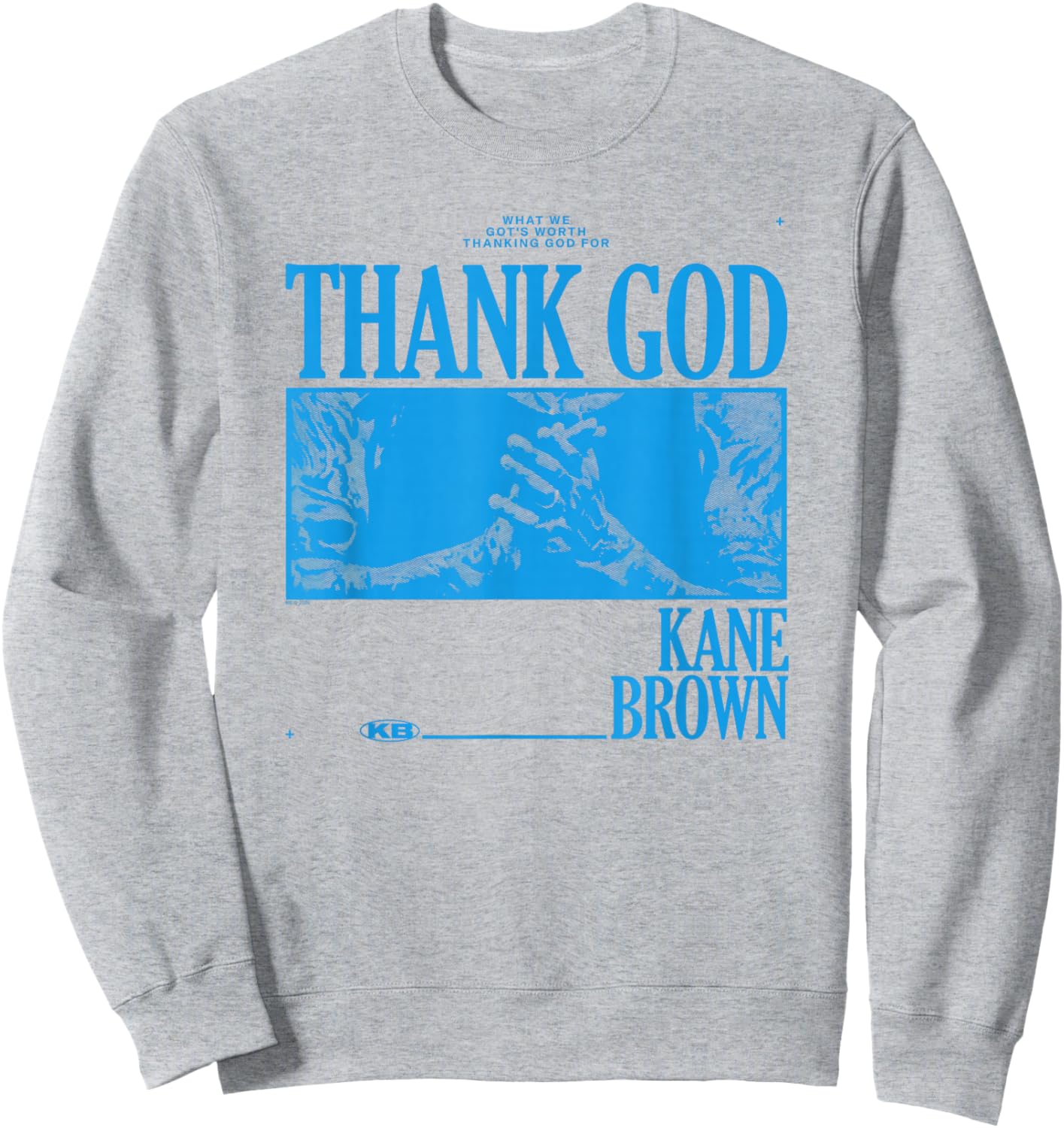 Kane Brown Thank God White & Blue Country Music Artist Sweatshirt - Sweatshirt | Ash