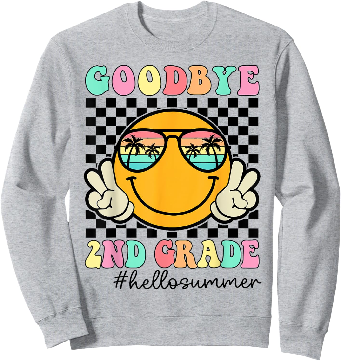 Goodbye 2nd Grade Graduation Class Of 2024 Hello Summer Men Women Girls Kids Sweatshirt - Sweatshirt | Ash