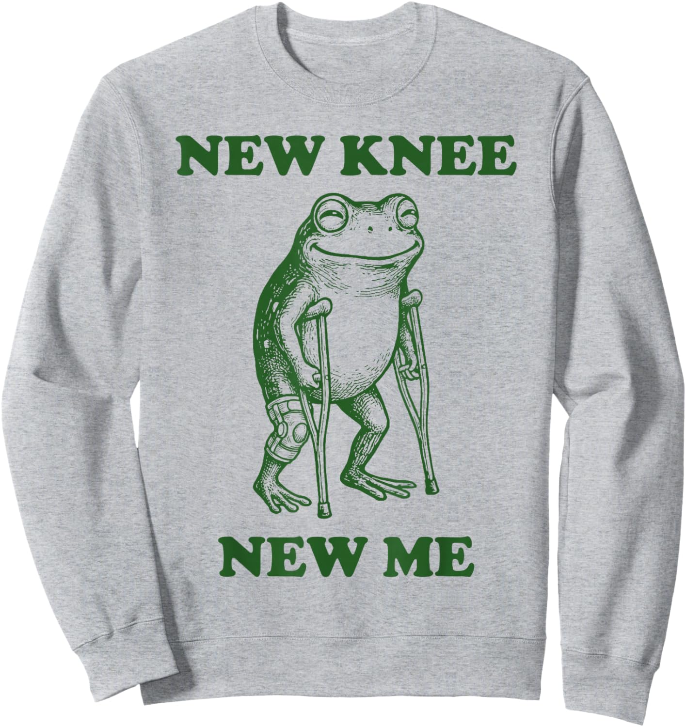 Bad Knees After Knee Replacement Recovery Sweatshirt - Sweatshirt | Ash