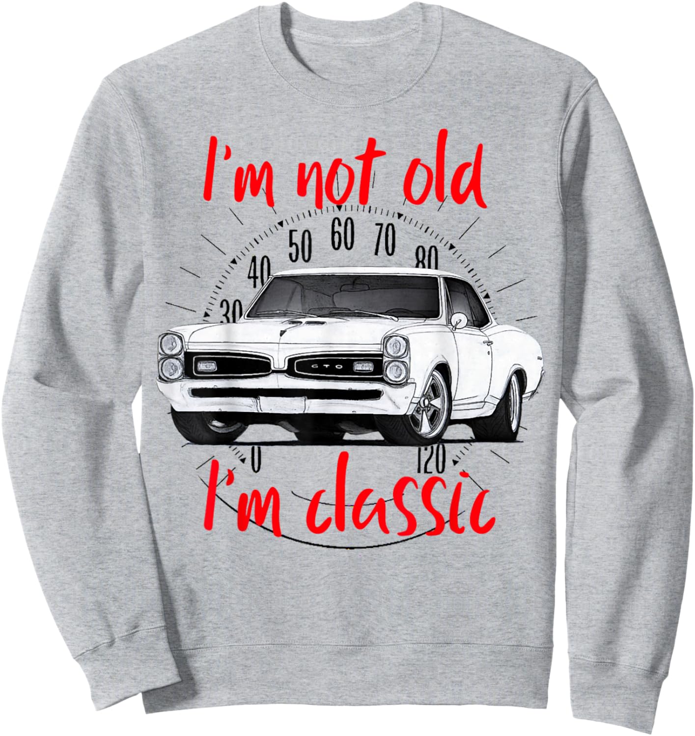 1967 67 GTO Classic Car Old School Muscle Car Sweatshirt - Sweatshirt | Ash