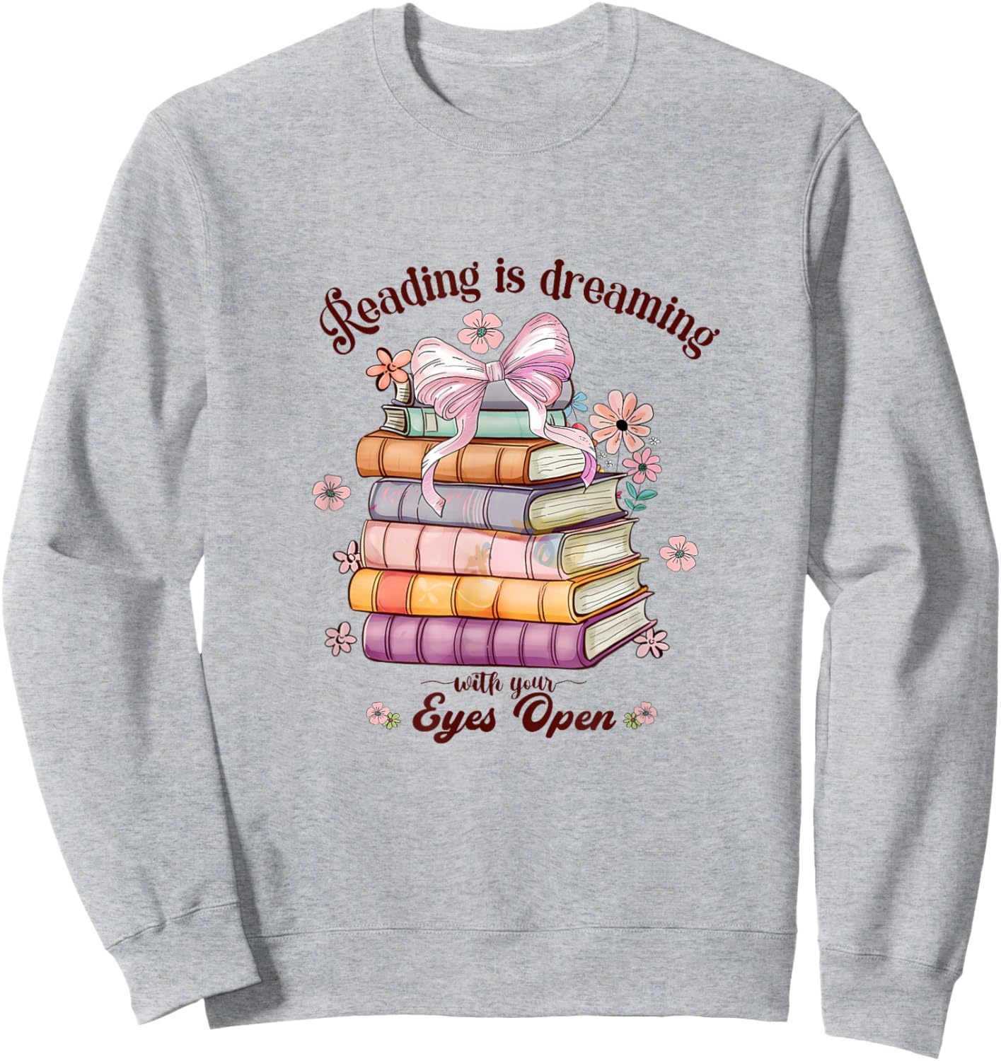 Reading is dreaming with your eyes open Sweatshirt - Sweatshirt | Ash