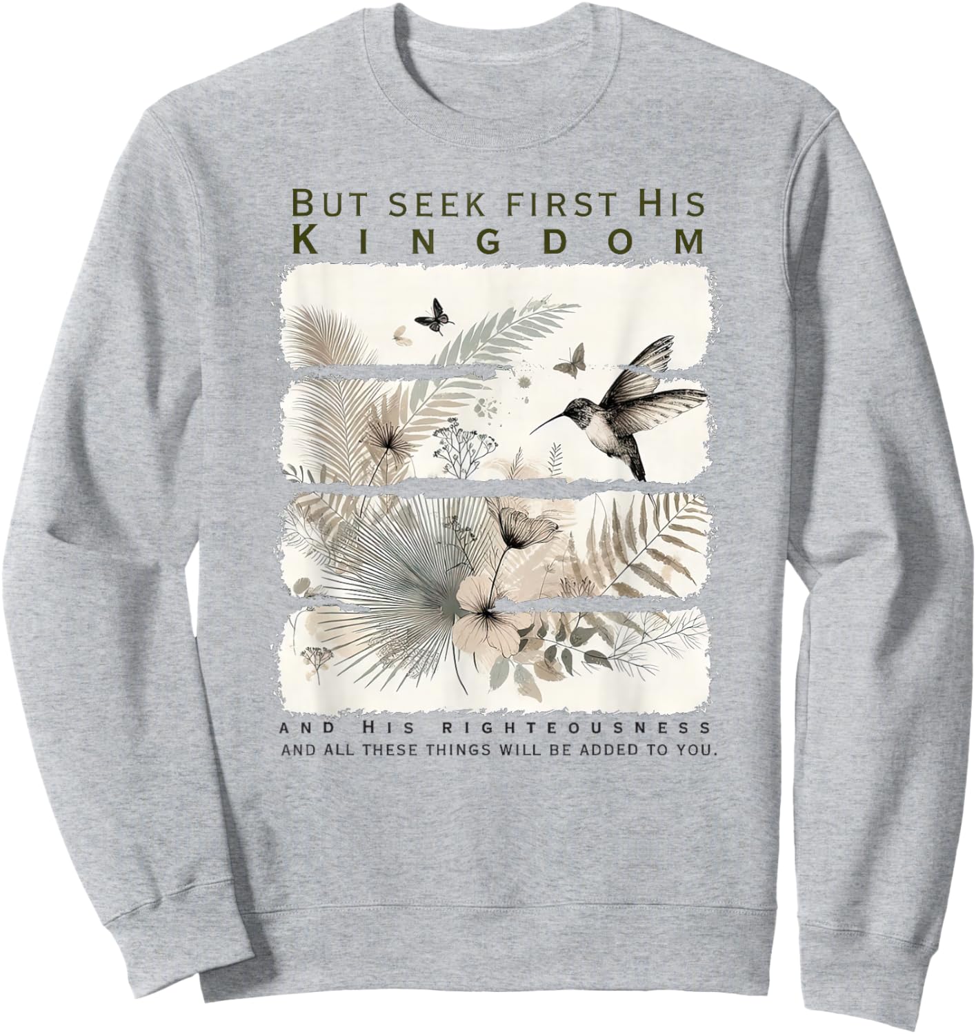 Women's Seek First The Kingdom of God Christian Bible Verse Sweatshirt - Sweatshirt | Ash