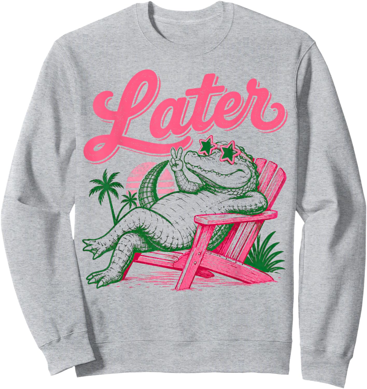 Later Funny Alligator Beach Vacation Retro Sunset Teacher Sweatshirt - Sweatshirt | Ash