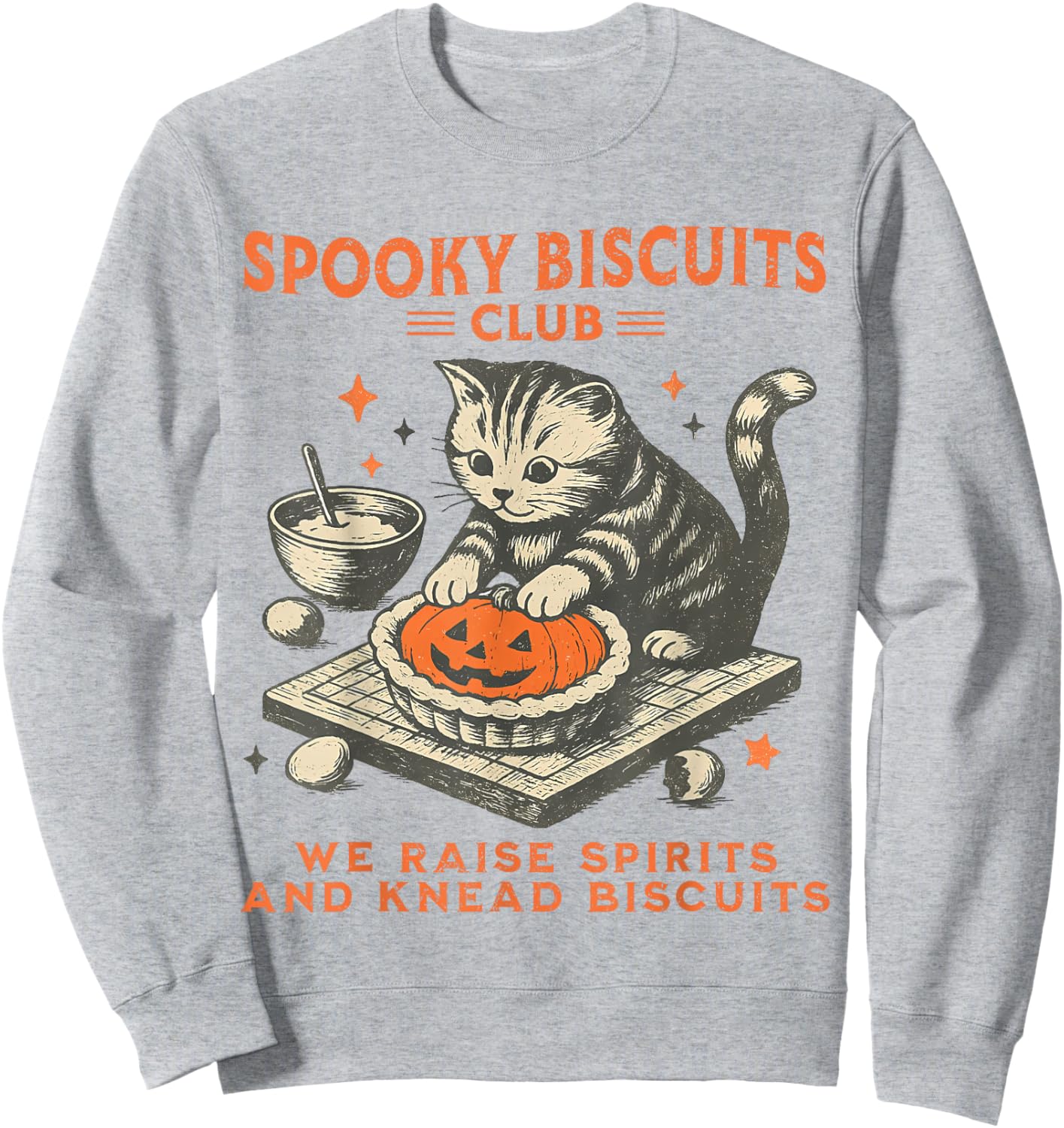 Spooky Biscuits Club We Raise Spirits and Knead Biscuits Cat Sweatshirt - Sweatshirt | Ash