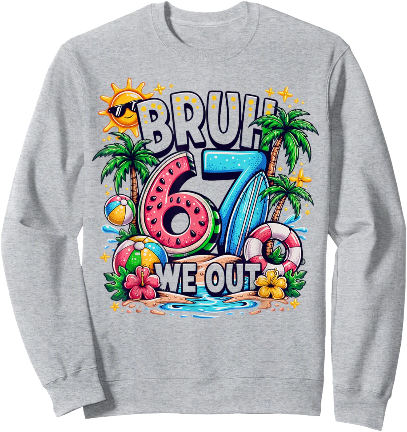 Last Day of School Kids - Bruh Viral 67 Cute Sweatshirt - Sweatshirt | Ash
