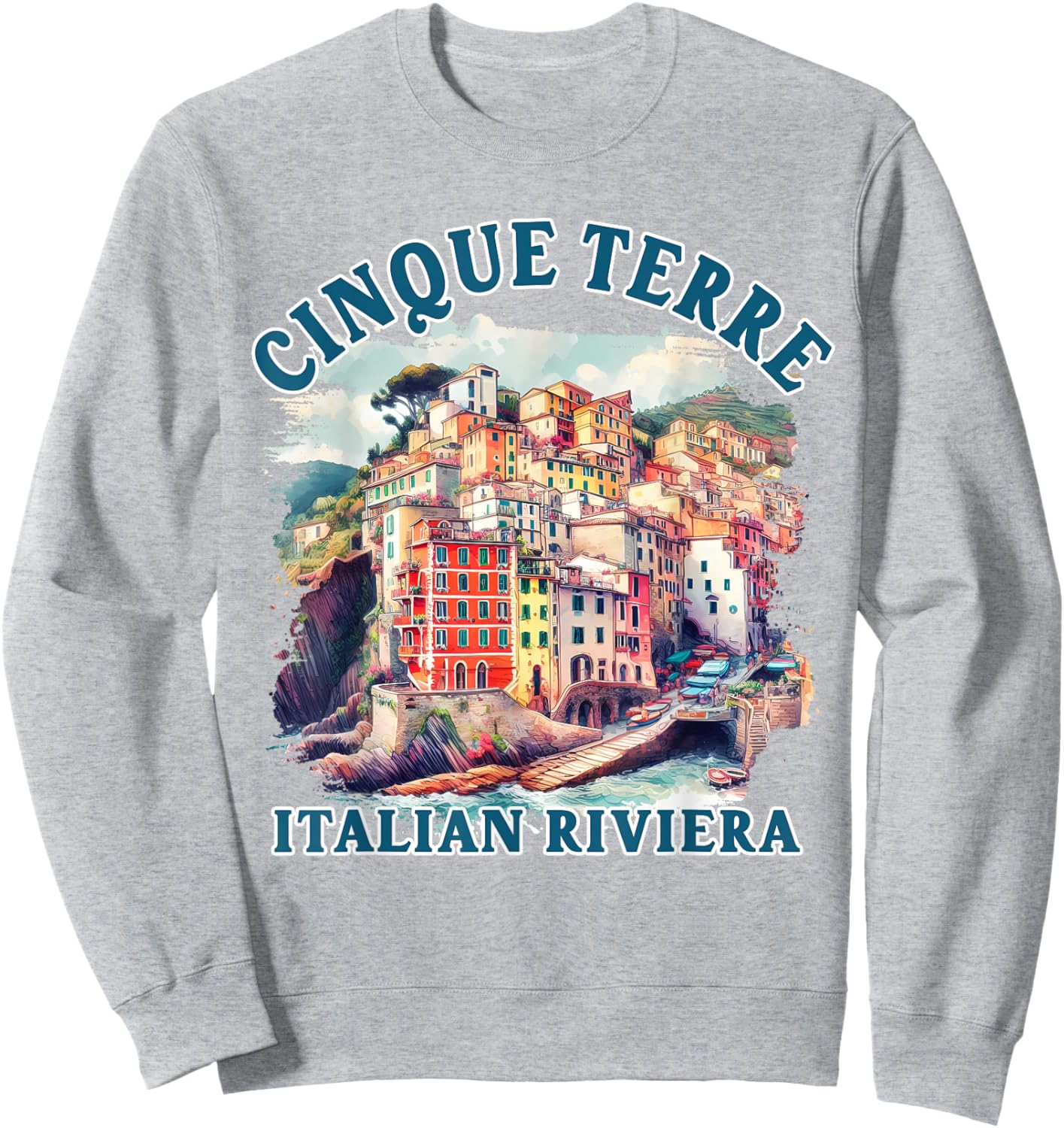 Cinque Terre Travel Italy Trip Cinque Terre Italian Riviera Sweatshirt - Sweatshirt | Ash