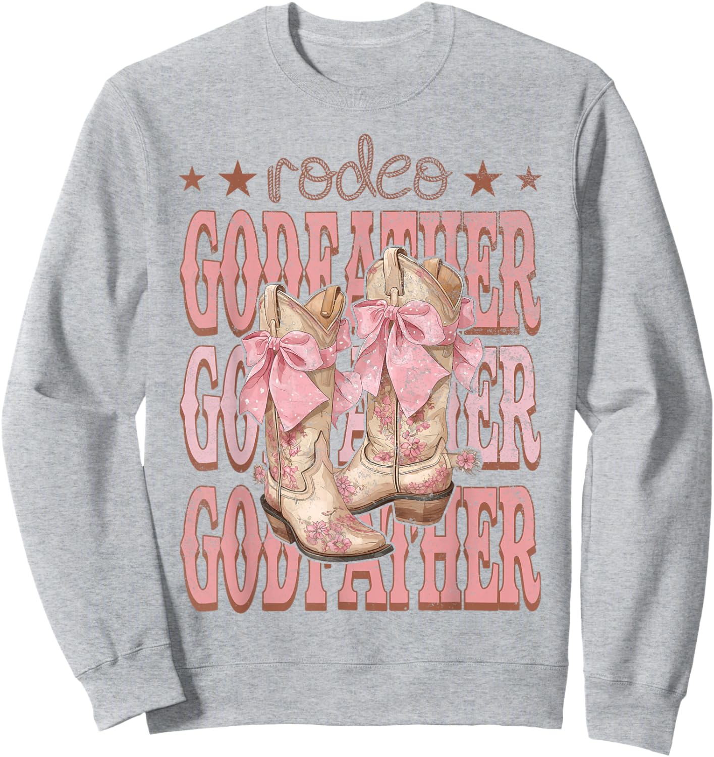 Rodeo GodFather Pink Boots Coquette Cow-Girl Birthday Party Sweatshirt - Sweatshirt | Ash