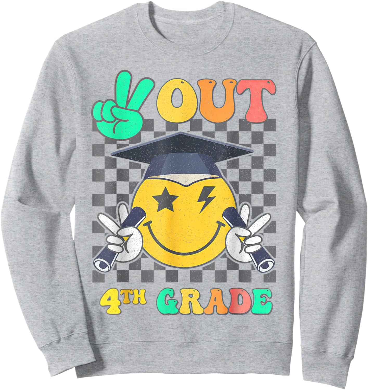 Peace Out 4th Grade Graduation Last Day School Fourth Grade Sweatshirt - Sweatshirt | Ash