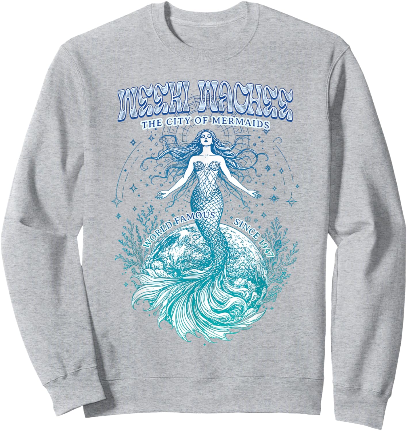 Weeki Wachee Florida Mermaid– City of Mermaids Since 1947 Sweatshirt - Sweatshirt | Ash