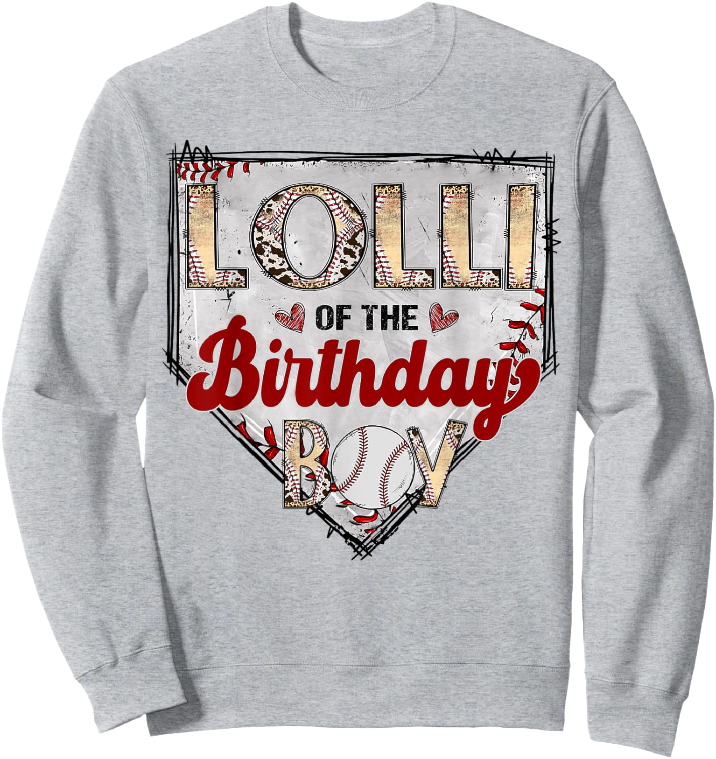 Lolli Of The Birthday Boy Baseball Lover Birthday Party Sweatshirt - Sweatshirt | Ash