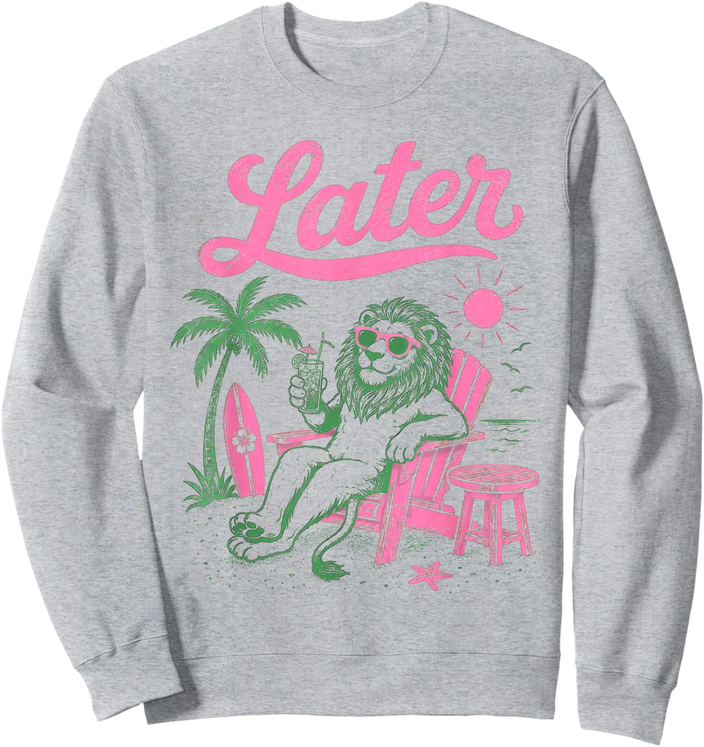 Lion School's Out for Summer Teacher Student Men Women Sweatshirt - Sweatshirt | Ash