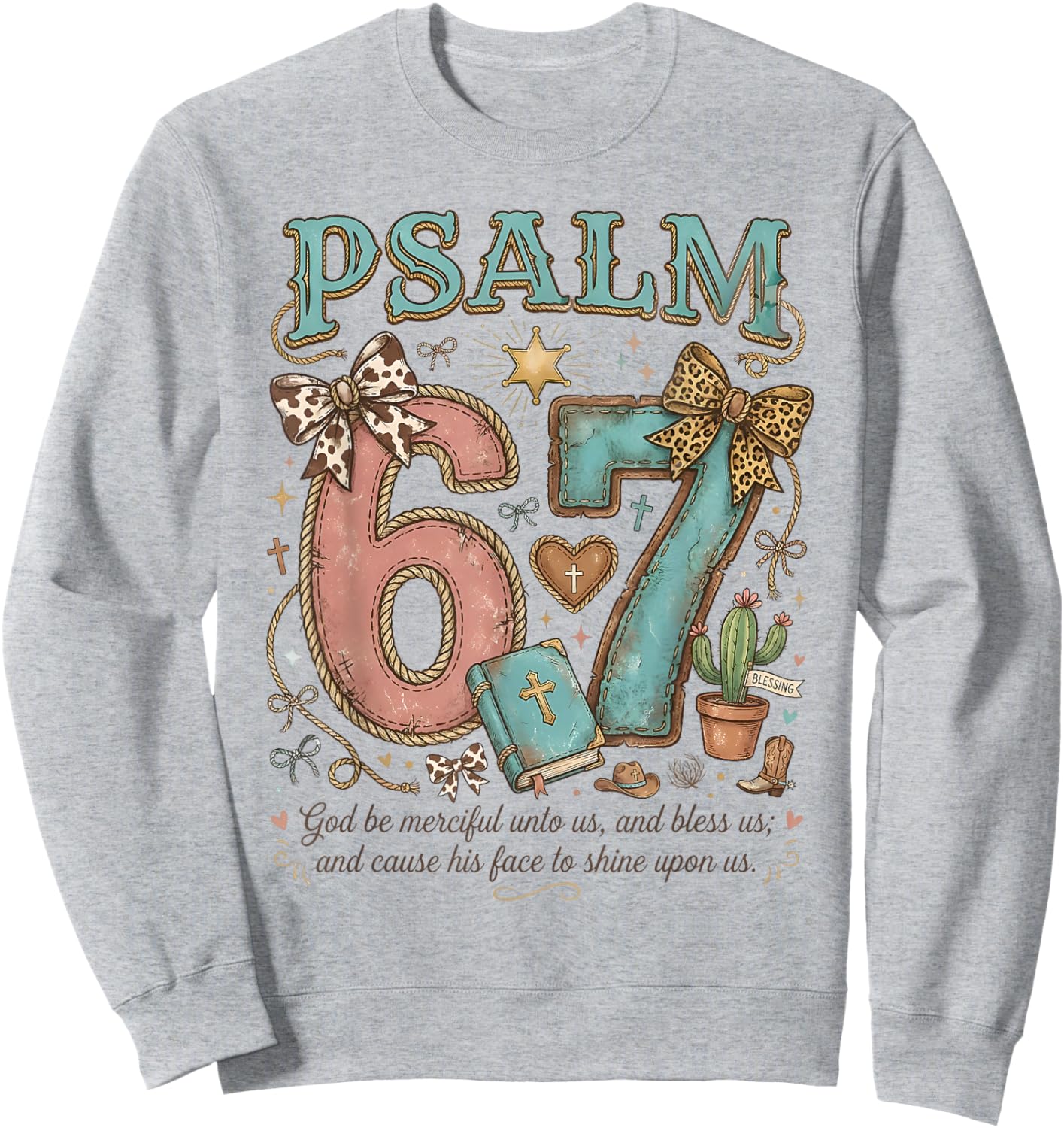 Western Psalm 67 Coquette Bible Verse Christian Jesus Faith Sweatshirt - Sweatshirt | Ash