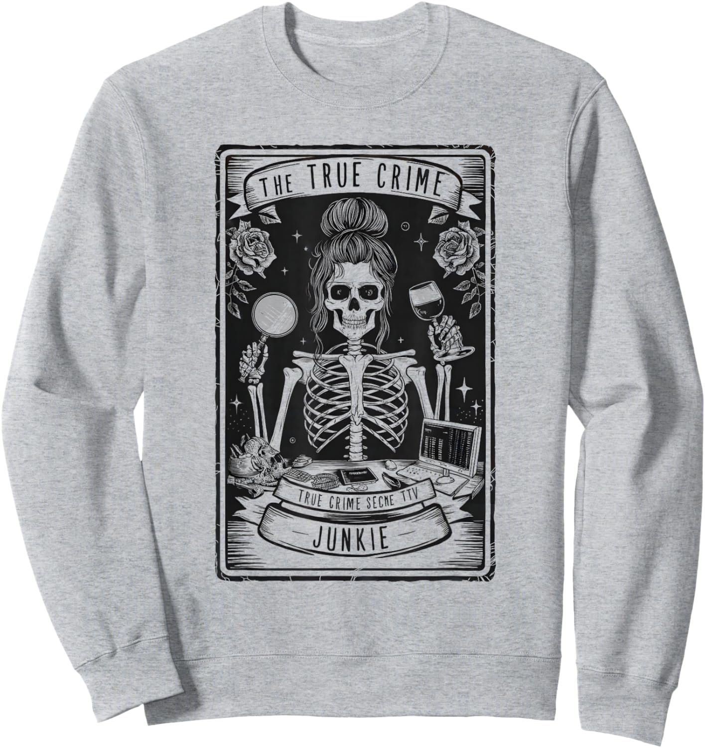 True Crime Tarot Card Junkie Skeleton Witchy Vibes Halloween Sweatshirt - Sweatshirt | Ash