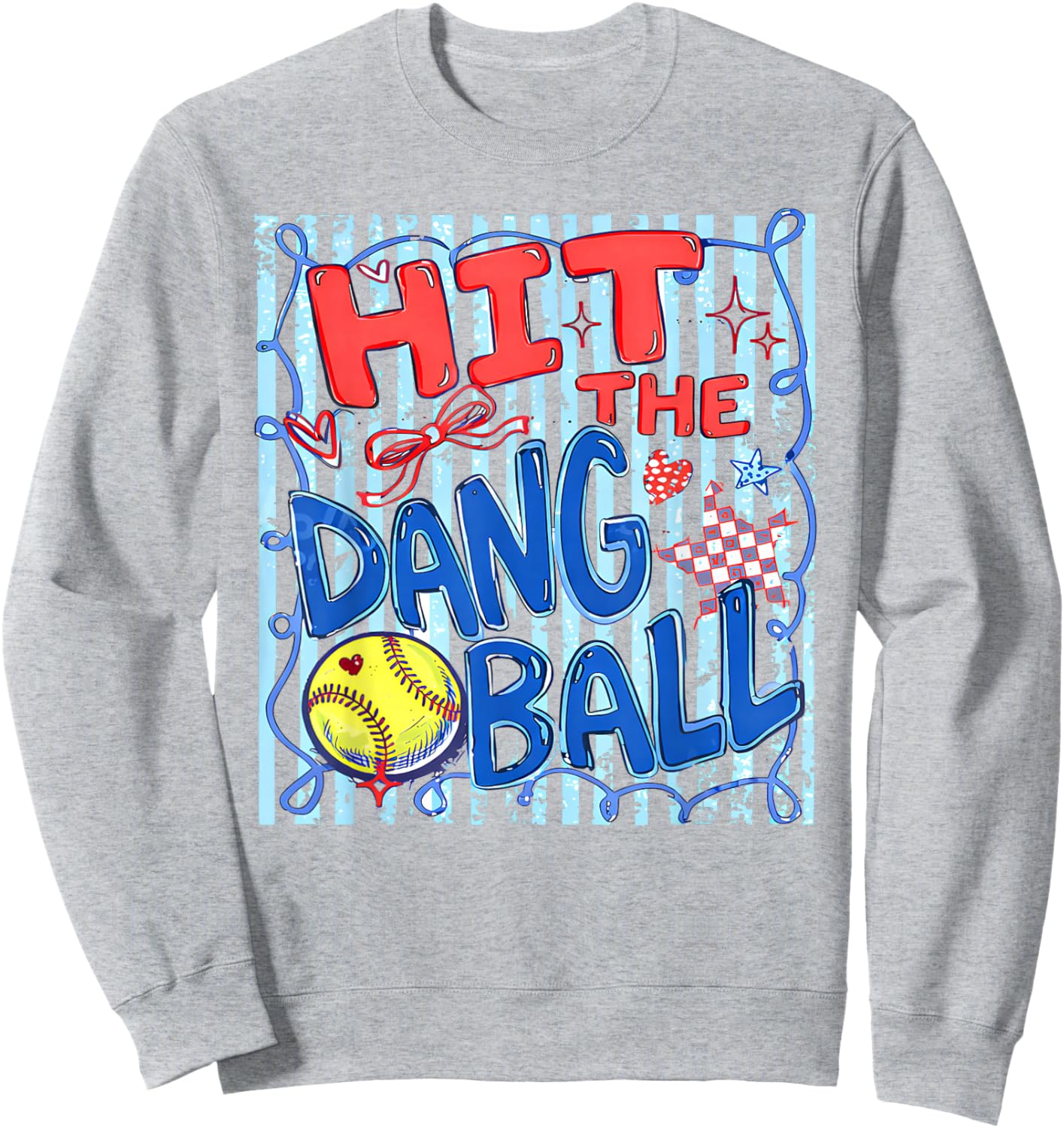 Softball Mom Hit The Dang Ball Cute Whimsical Colorful Sweatshirt - Sweatshirt | Ash