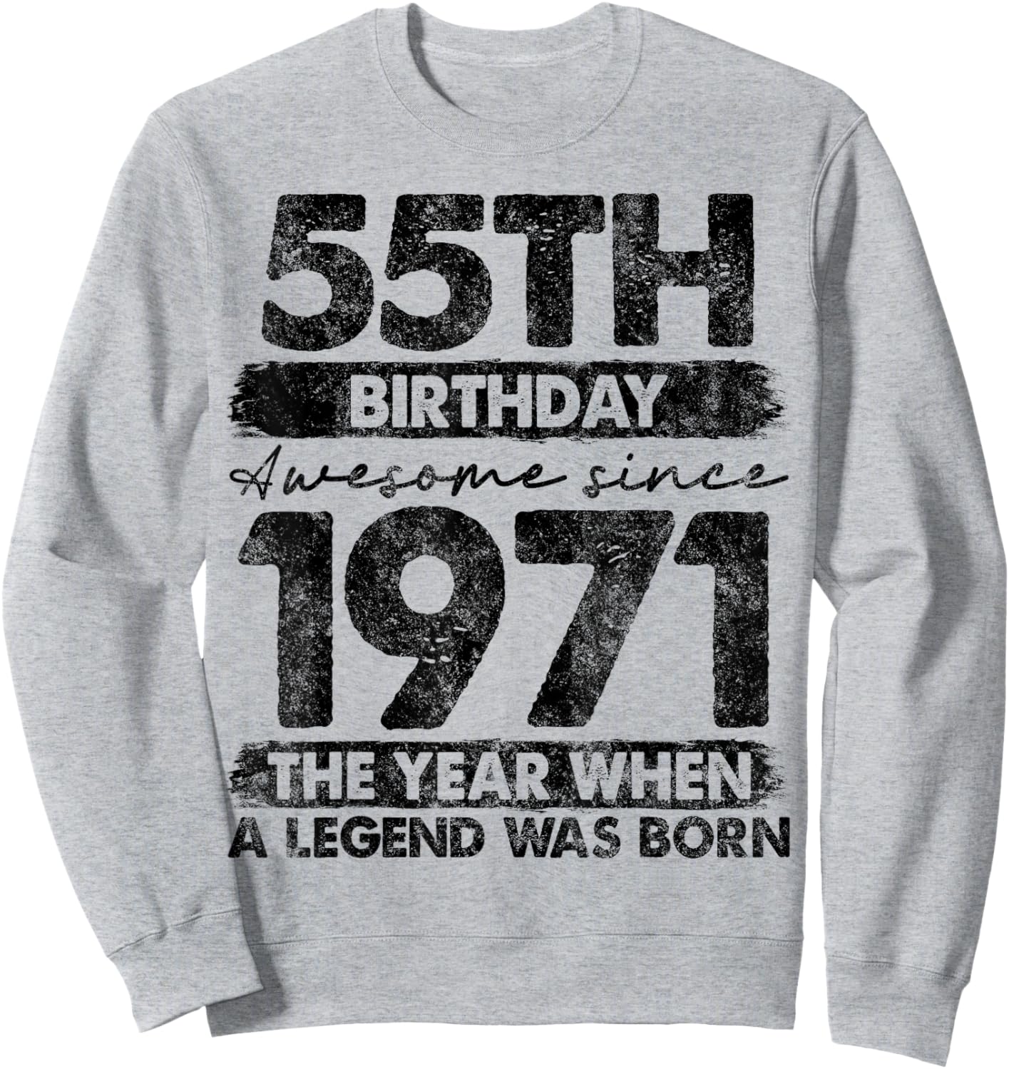 55 Year Old Gifts Vintage 1971 Limited Edition 55th Birthday Sweatshirt - Sweatshirt | Ash