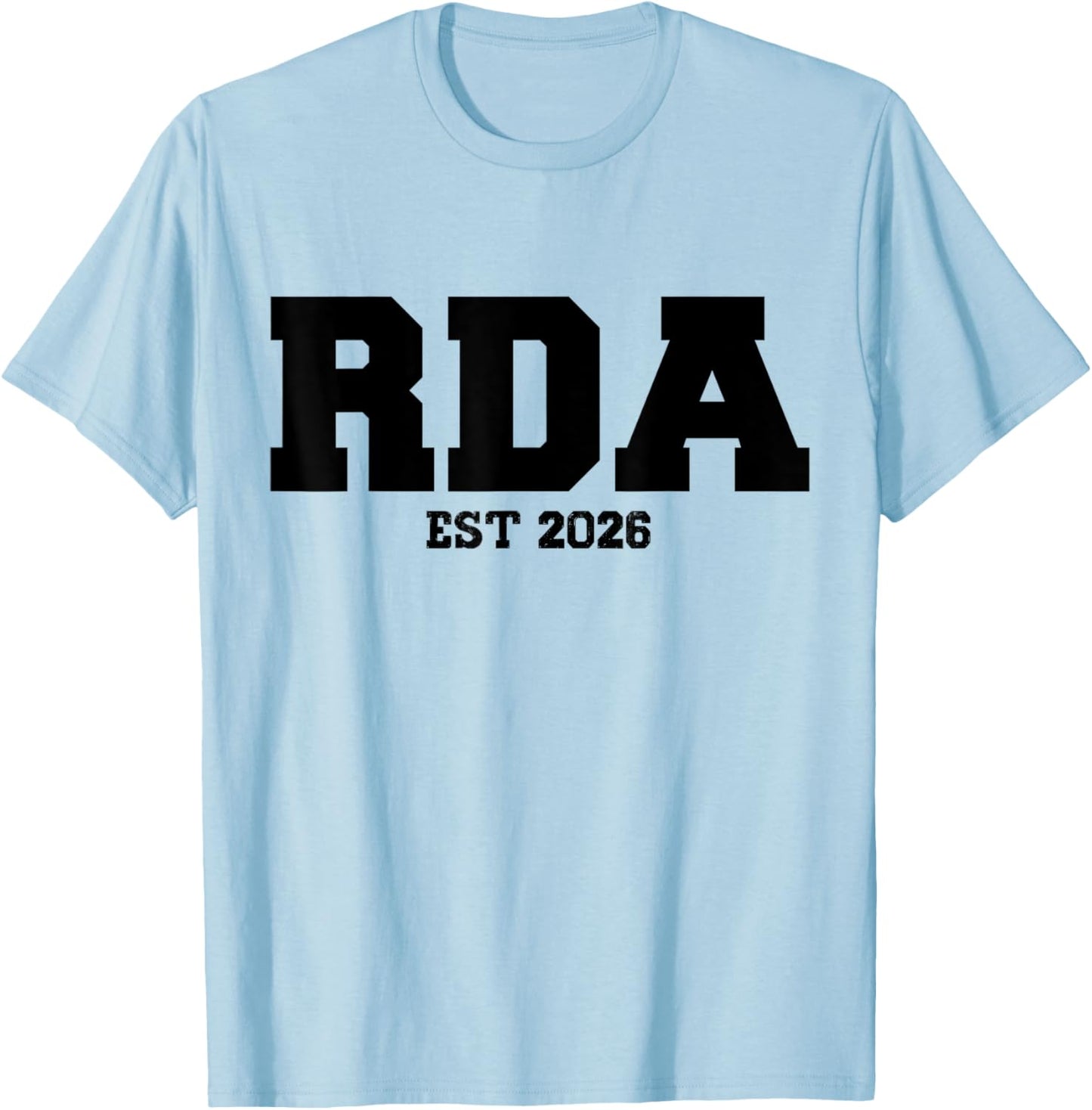 RDA Est. 2026 Registered Dental Assistant Student Graduation T-Shirt - T-Shirt | Light Blue