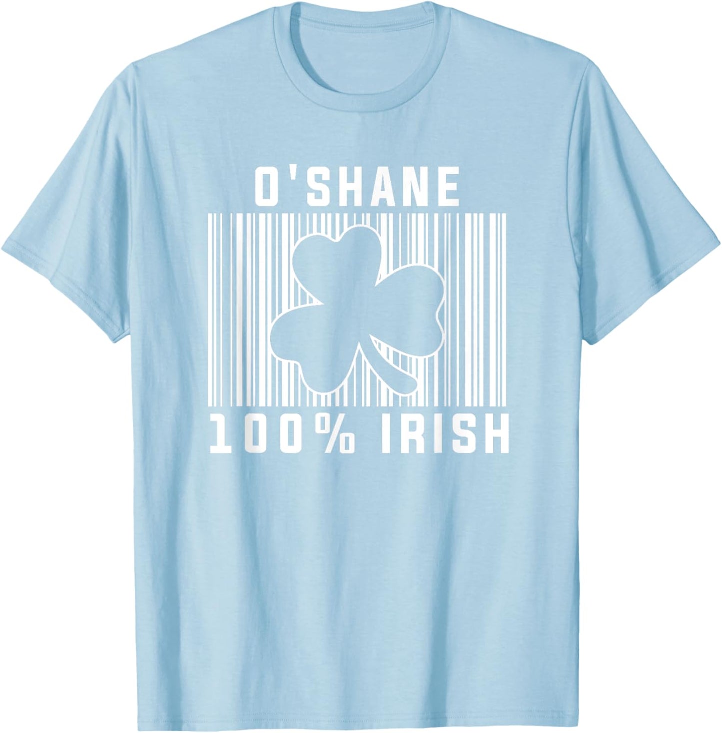 O'Shane Irish Family Name T-Shirt - T-Shirt | Light Blue
