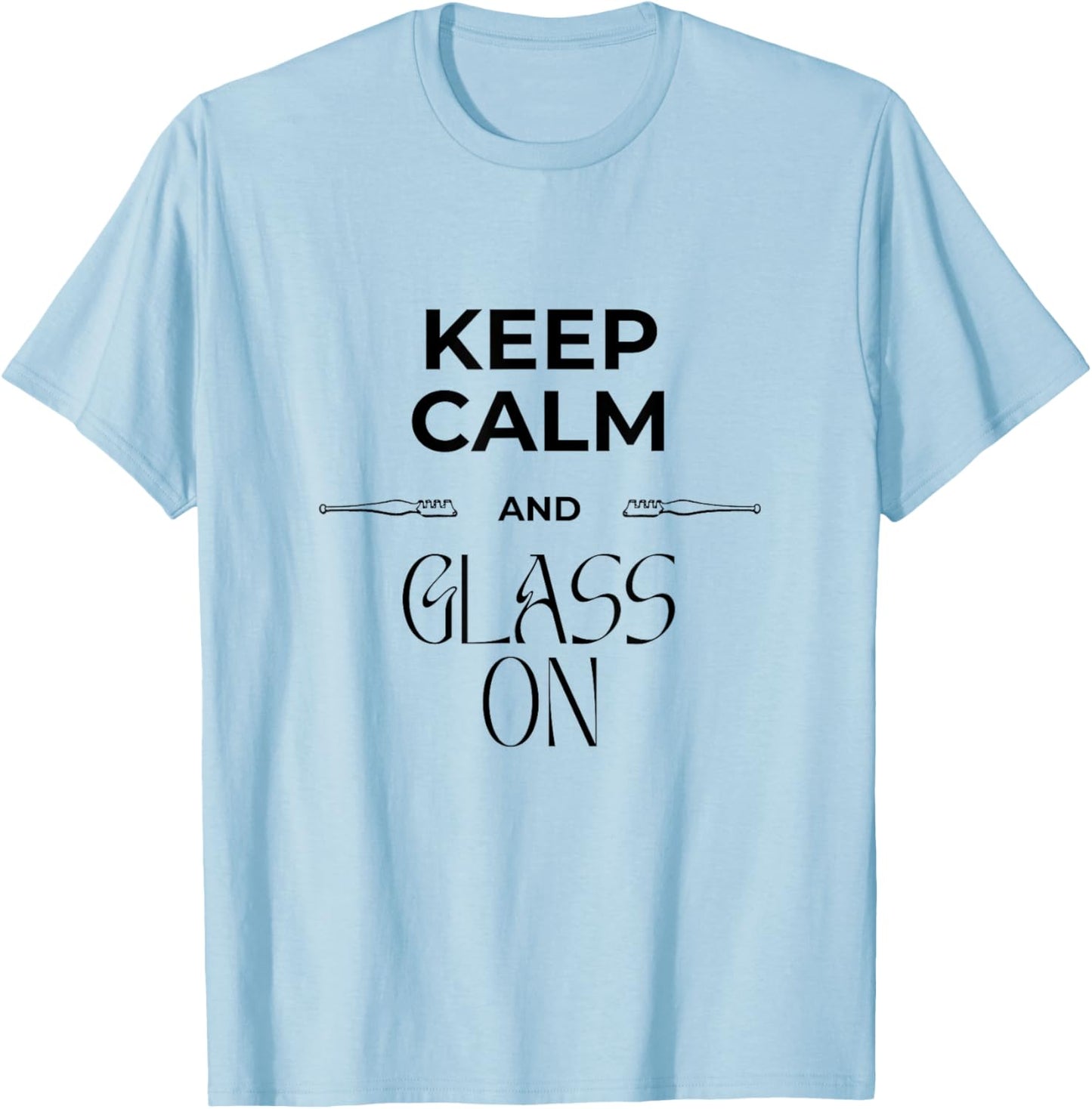 Funny Fused Stained Mosaic Blown Glass Artist Keep Calm T-Shirt - T-Shirt | Light Blue