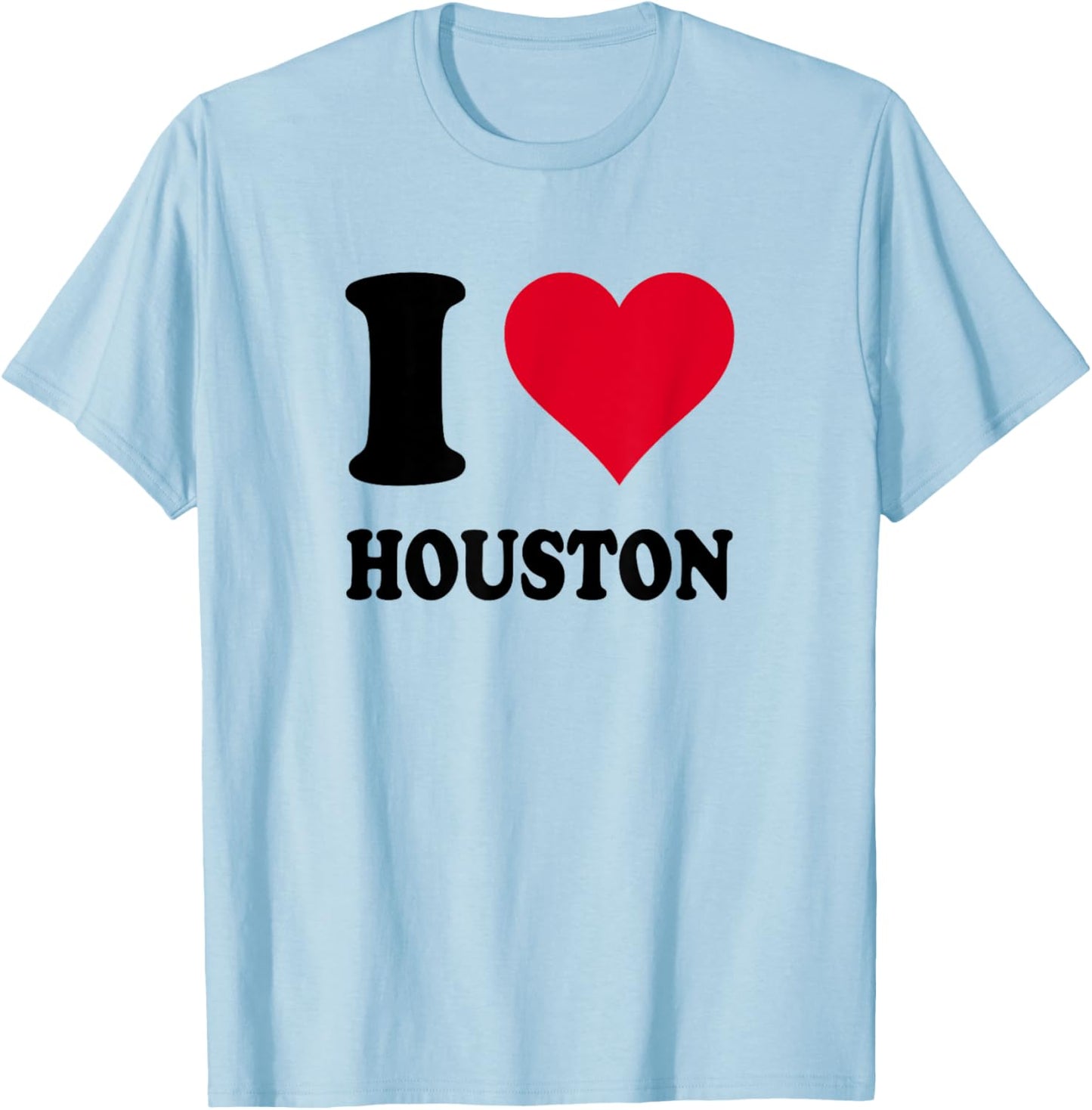 I Love Houston T-Shirt - T-Shirt | Light Blue