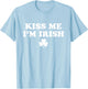 Kiss Me I'm Irish Shamrock St Patricks Day Men Women Kids T-Shirt - T-Shirt | Light Blue