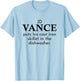 JD Vance Puts Cast Iron in the Dishwasher T-Shirt - T-Shirt | Light Blue