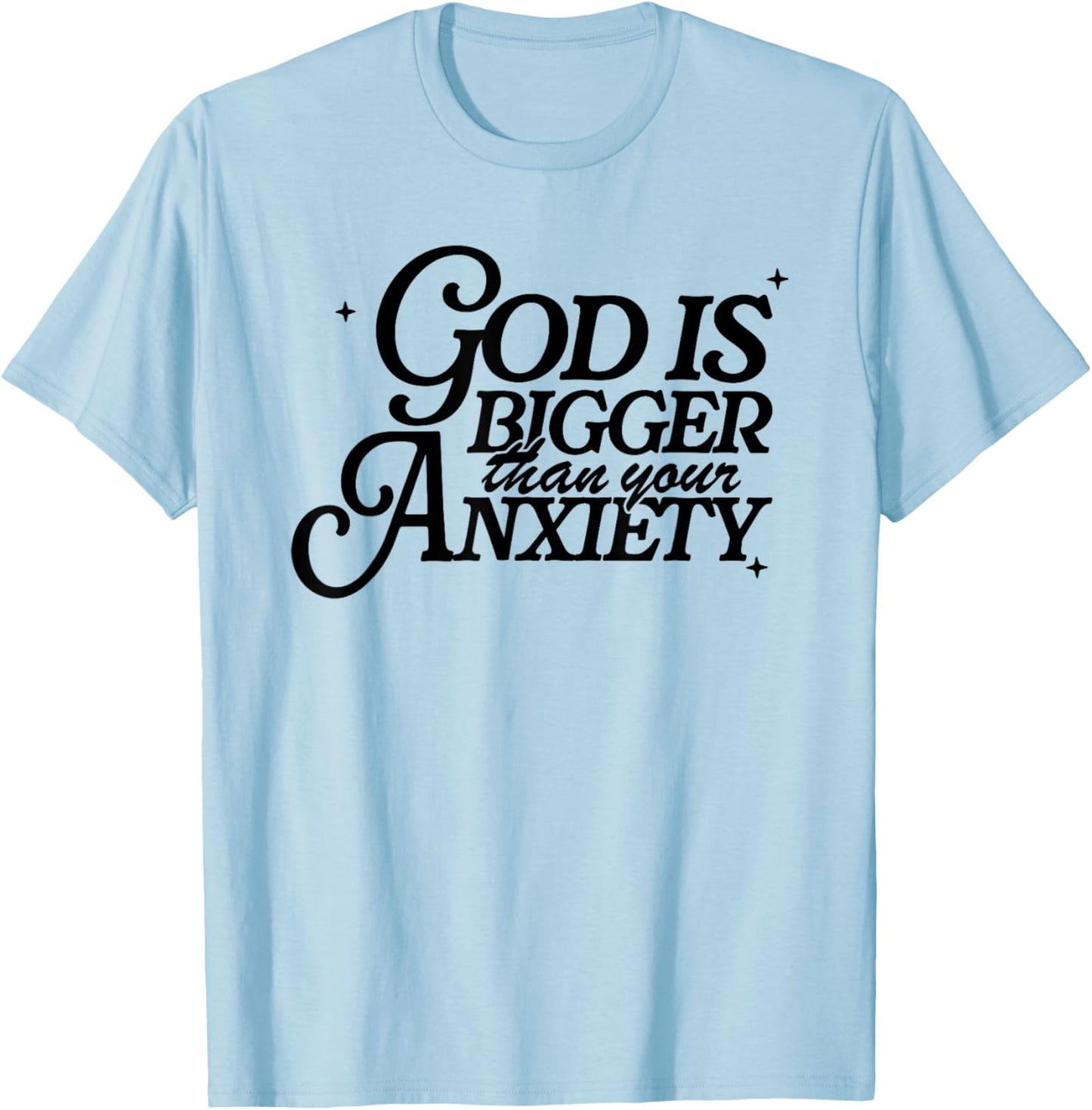 God Is Bigger Than Your Anxiety, Christian Retro T-Shirt - T-Shirt | Light Blue