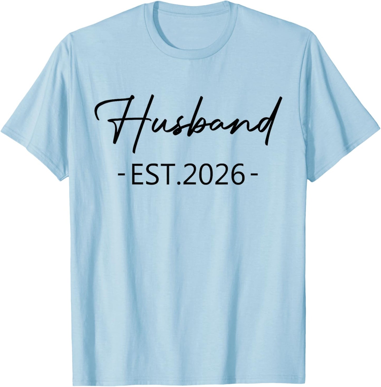 Husband Est 2026 Just Married Honeymoon Hubby Wedding Couple T-Shirt - T-Shirt | Light Blue